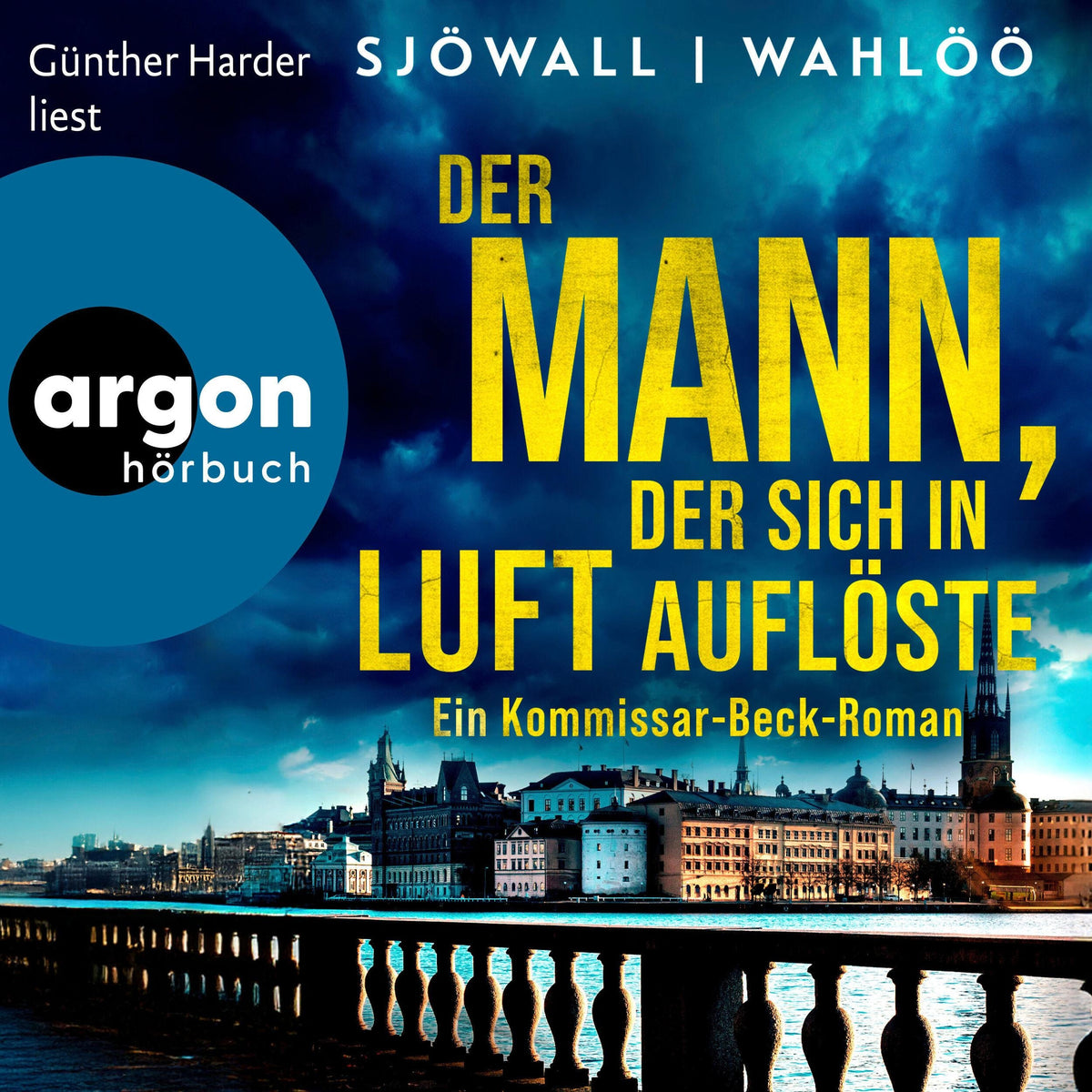 Der Mann, der sich in Luft auflöste: Ein Kommissar-Beck-Roman - Martin Beck ermittelt, Band 2 (Ungekürzte Lesung)
