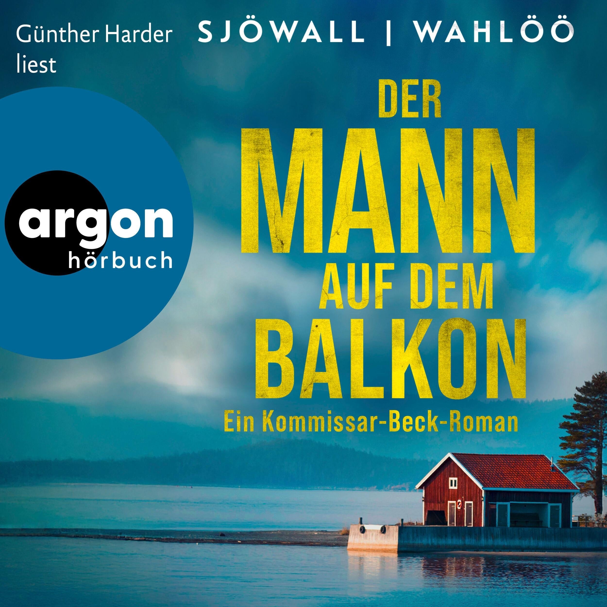 Der Mann auf dem Balkon: Ein Kommissar-Beck-Roman - Martin Beck ermittelt, Band 3 (Ungekürzte Lesung)