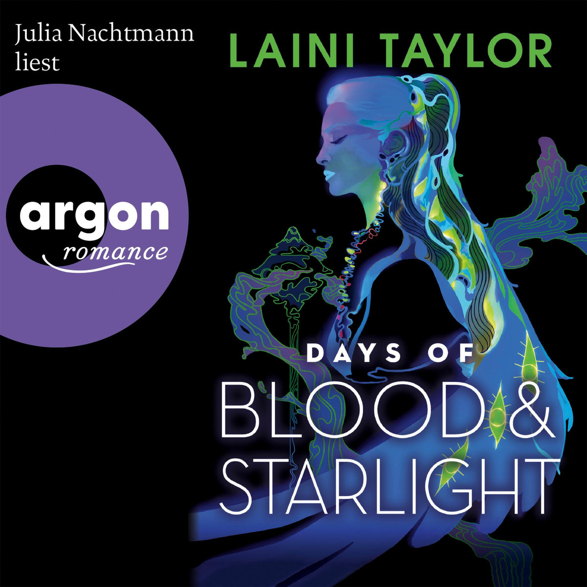 Days of Blood and Starlight - Zwischen den Welten, Band 2 (Ungekürzte Lesung)