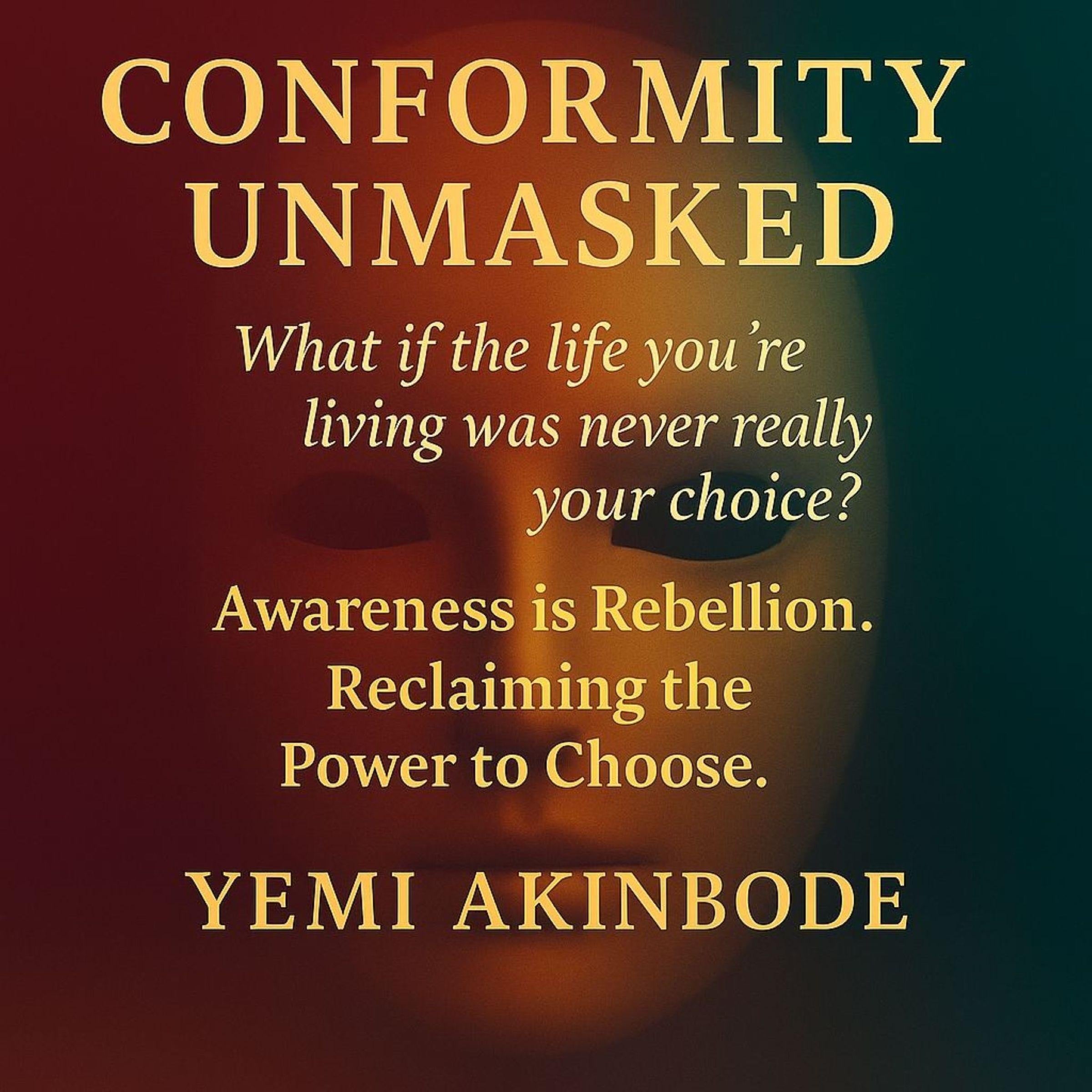 Conformity Unmasked