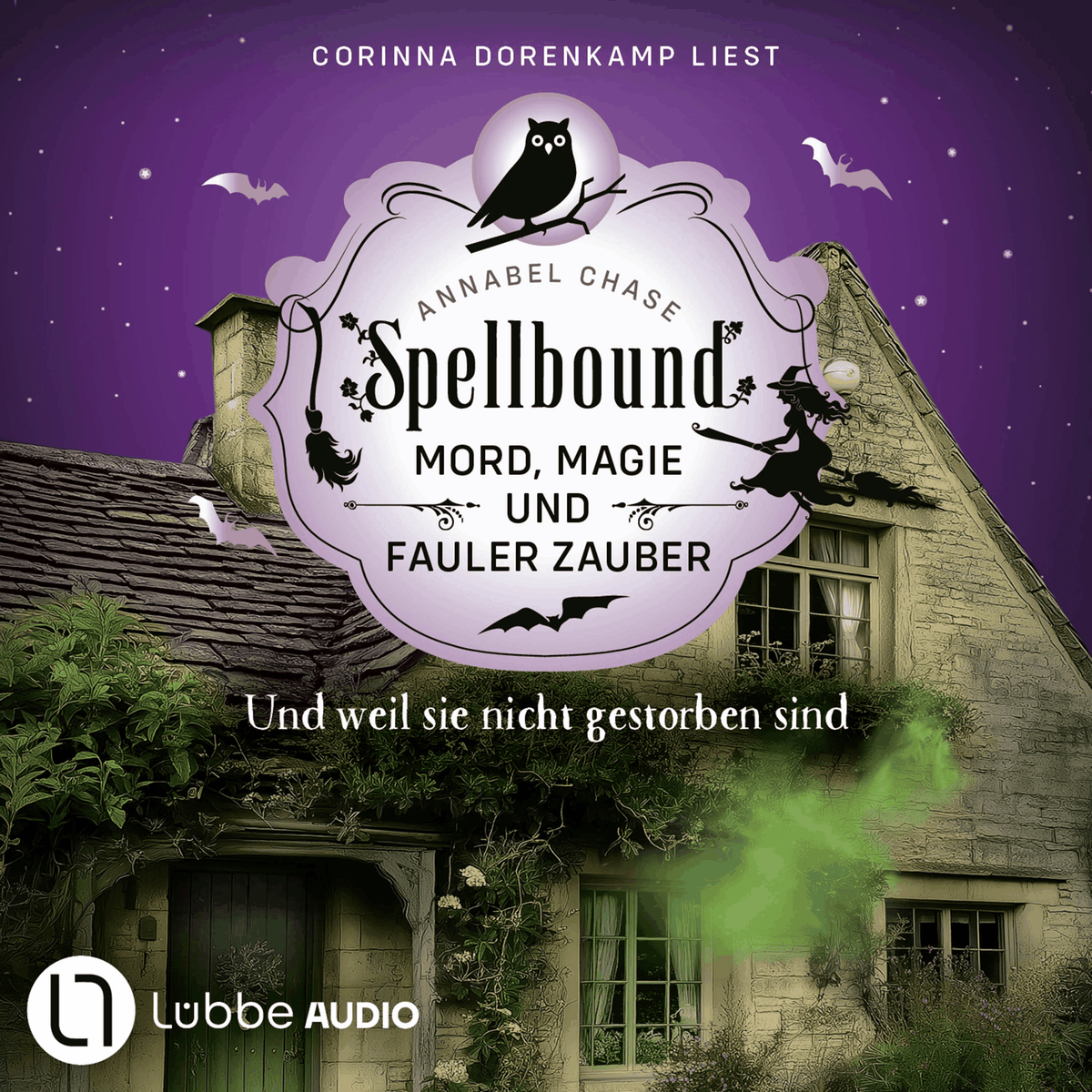 Und weil sie nicht gestorben sind - Spellbound - Mord, Magie und fauler Zauber, Folge 11