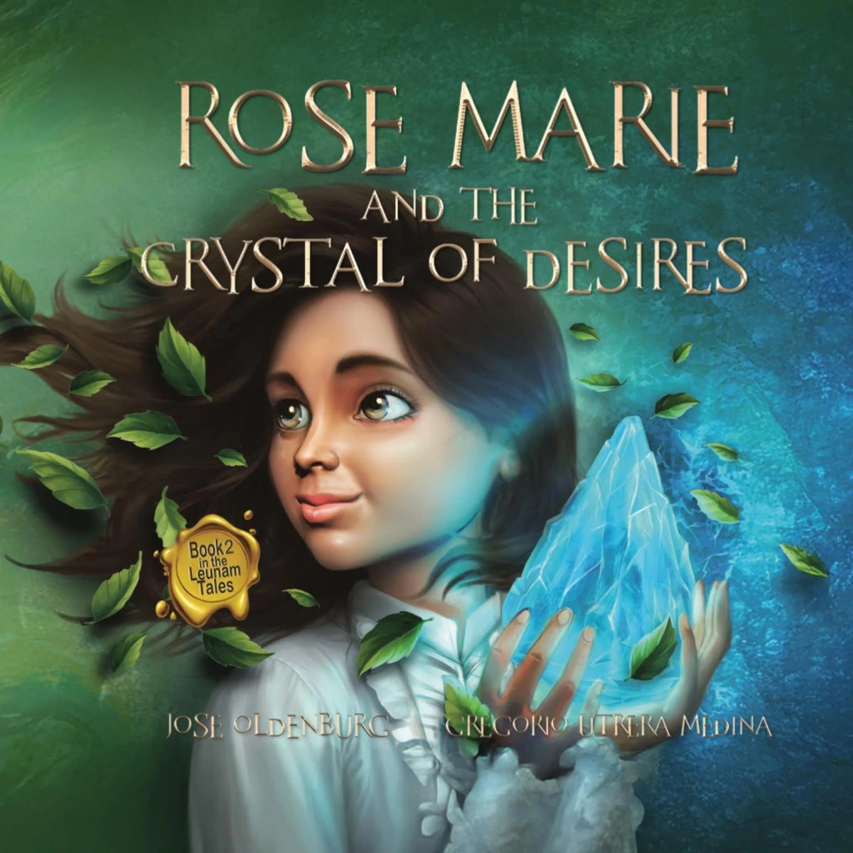 Rose Marie And The Crystal Of Desires