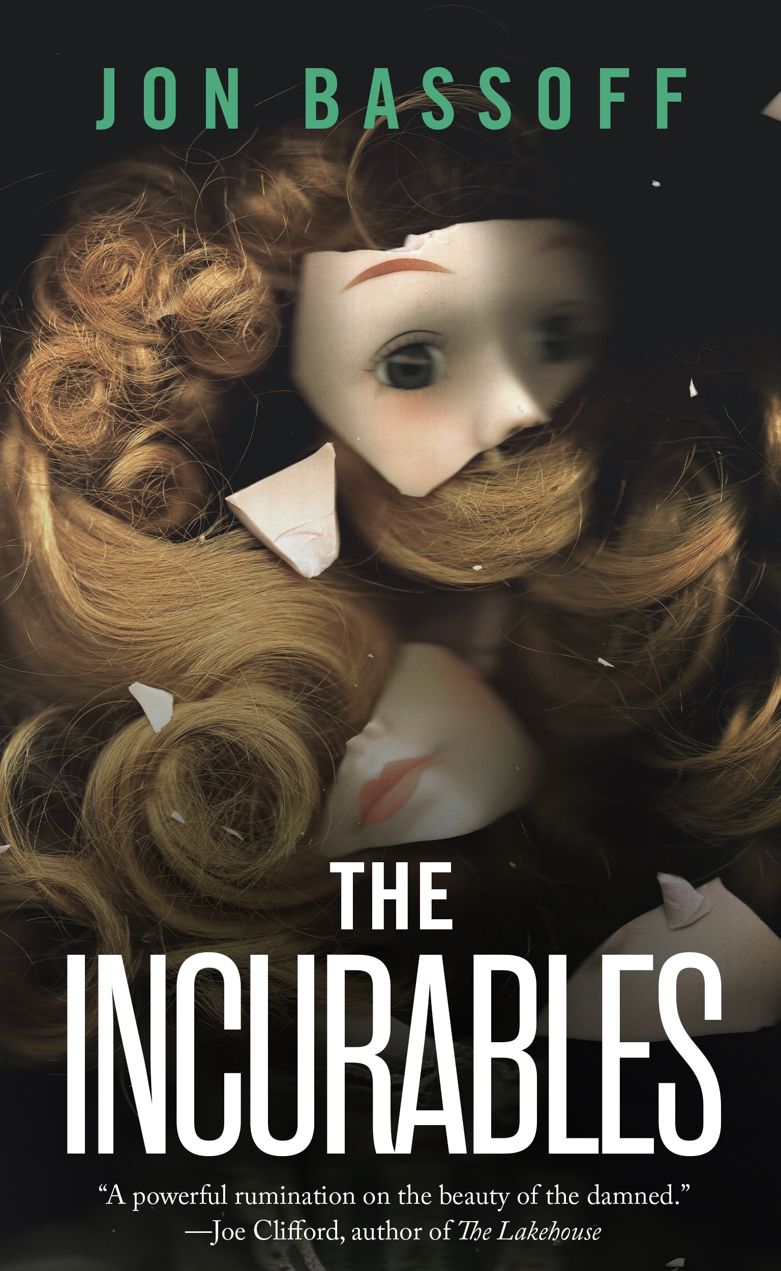 The Incurables