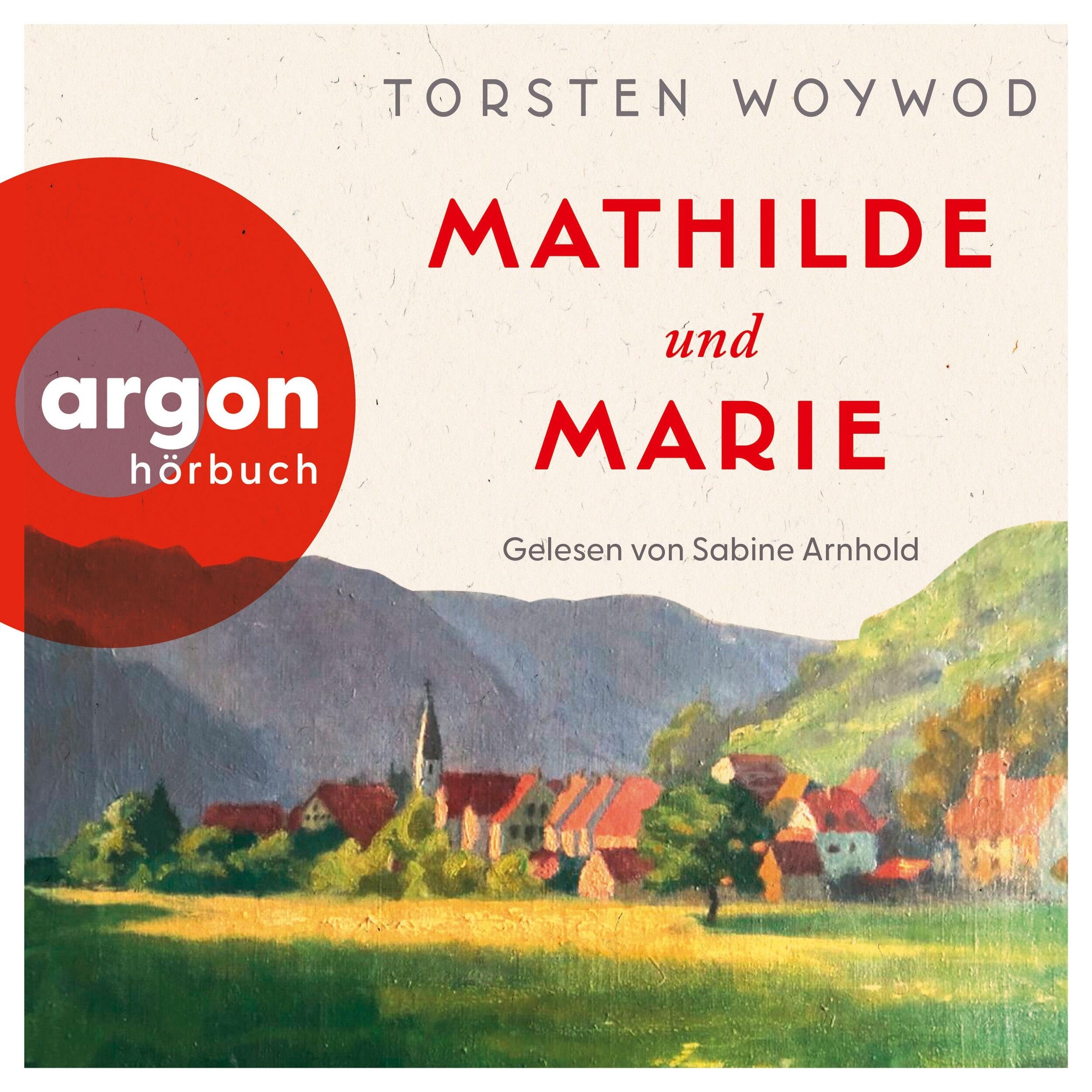 Mathilde und Marie (Ungekürzte Lesung)