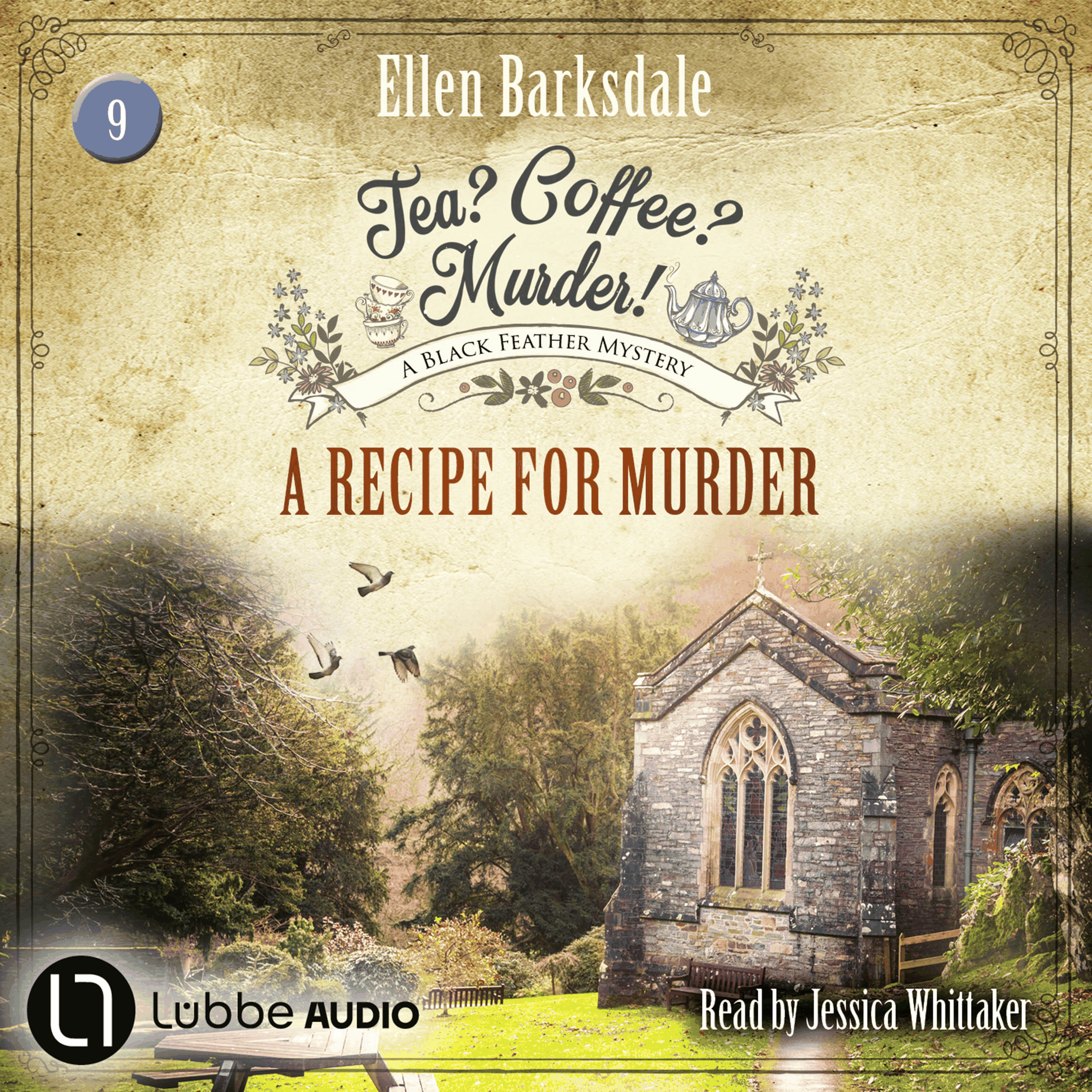 A Recipe for Murder - Tea? Coffee? Murder!, Episode 9