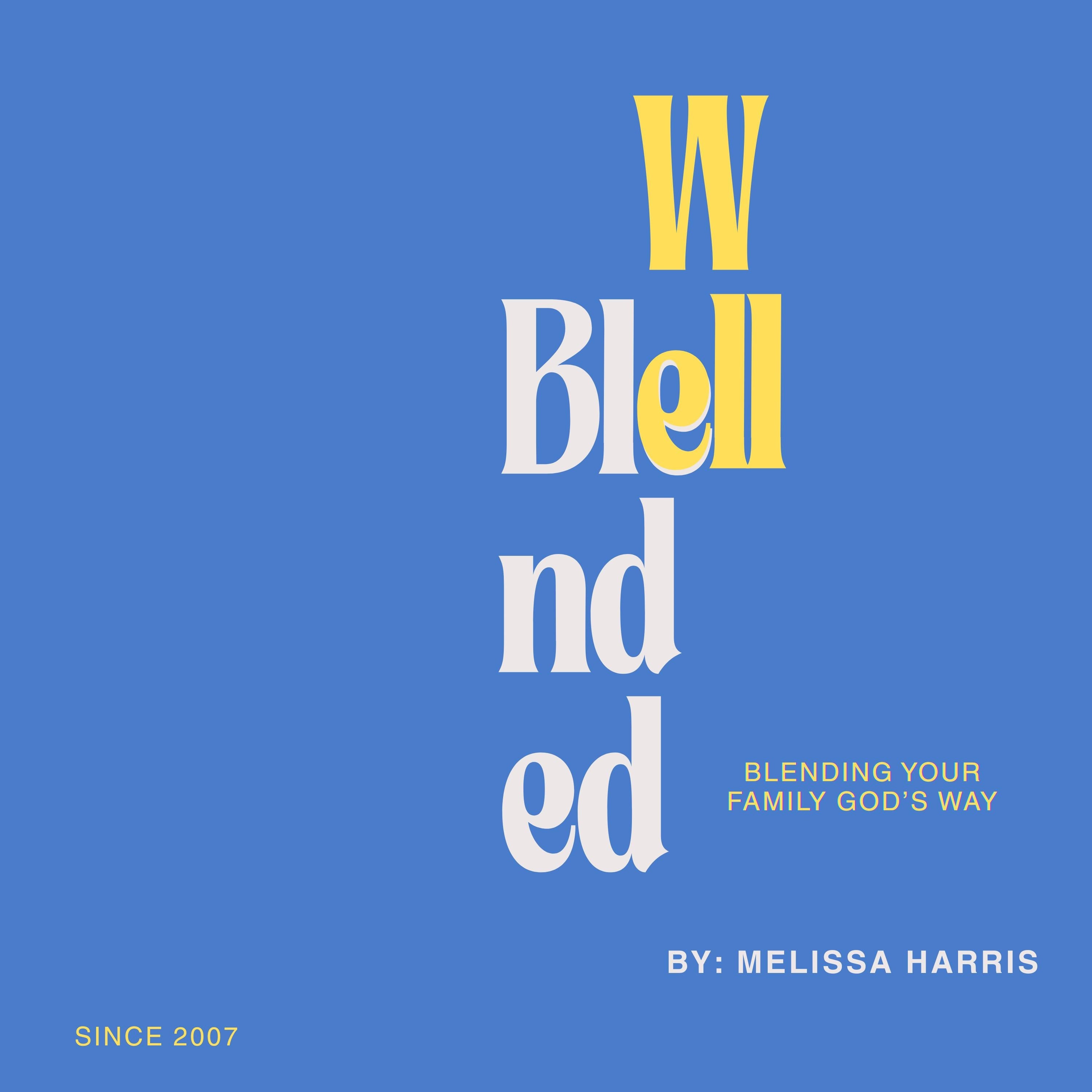WELL BLENDED