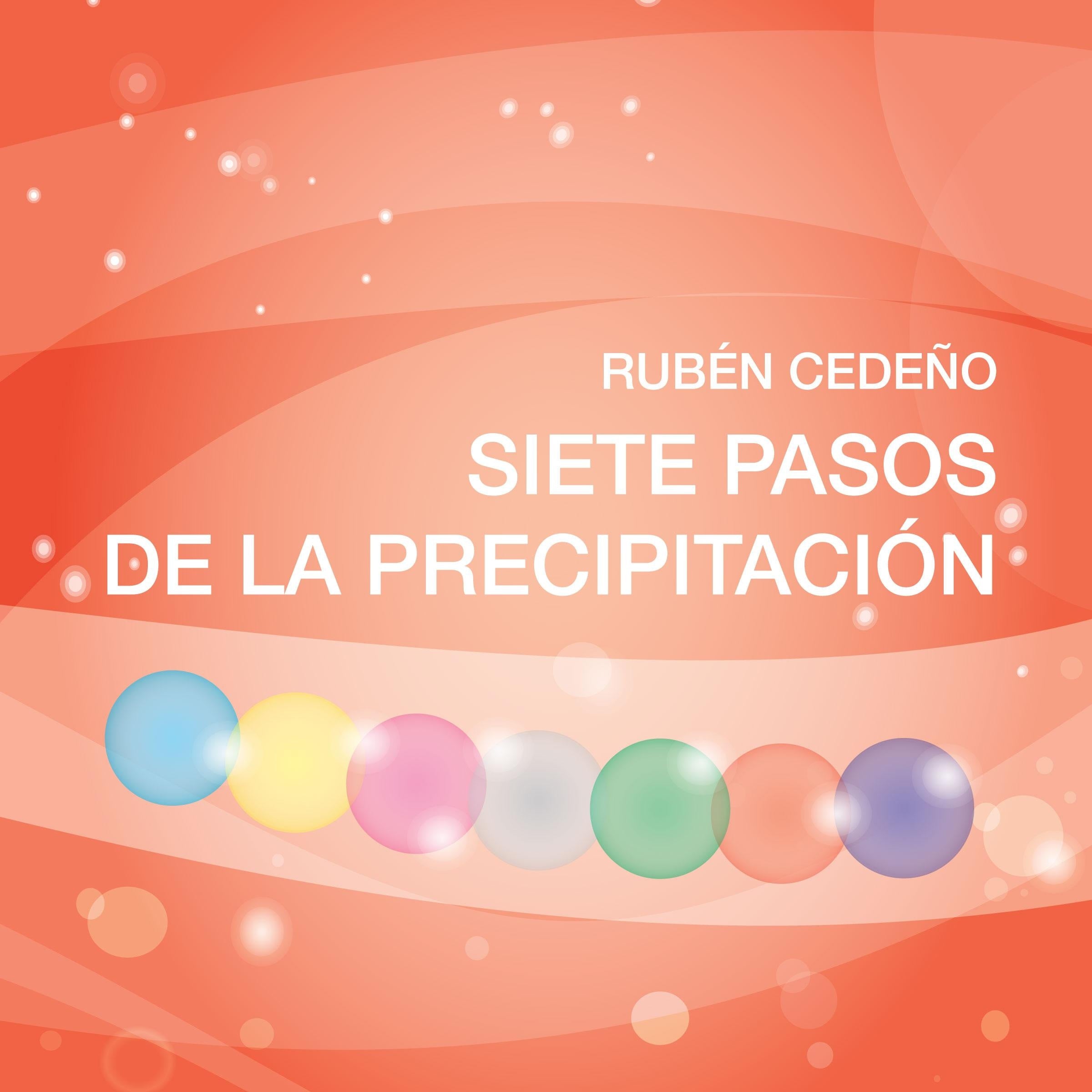 Siete Pasos de la Precipitación