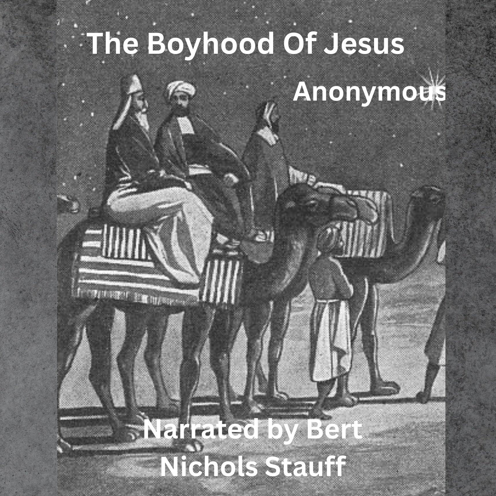 The Boyhood of Jesus