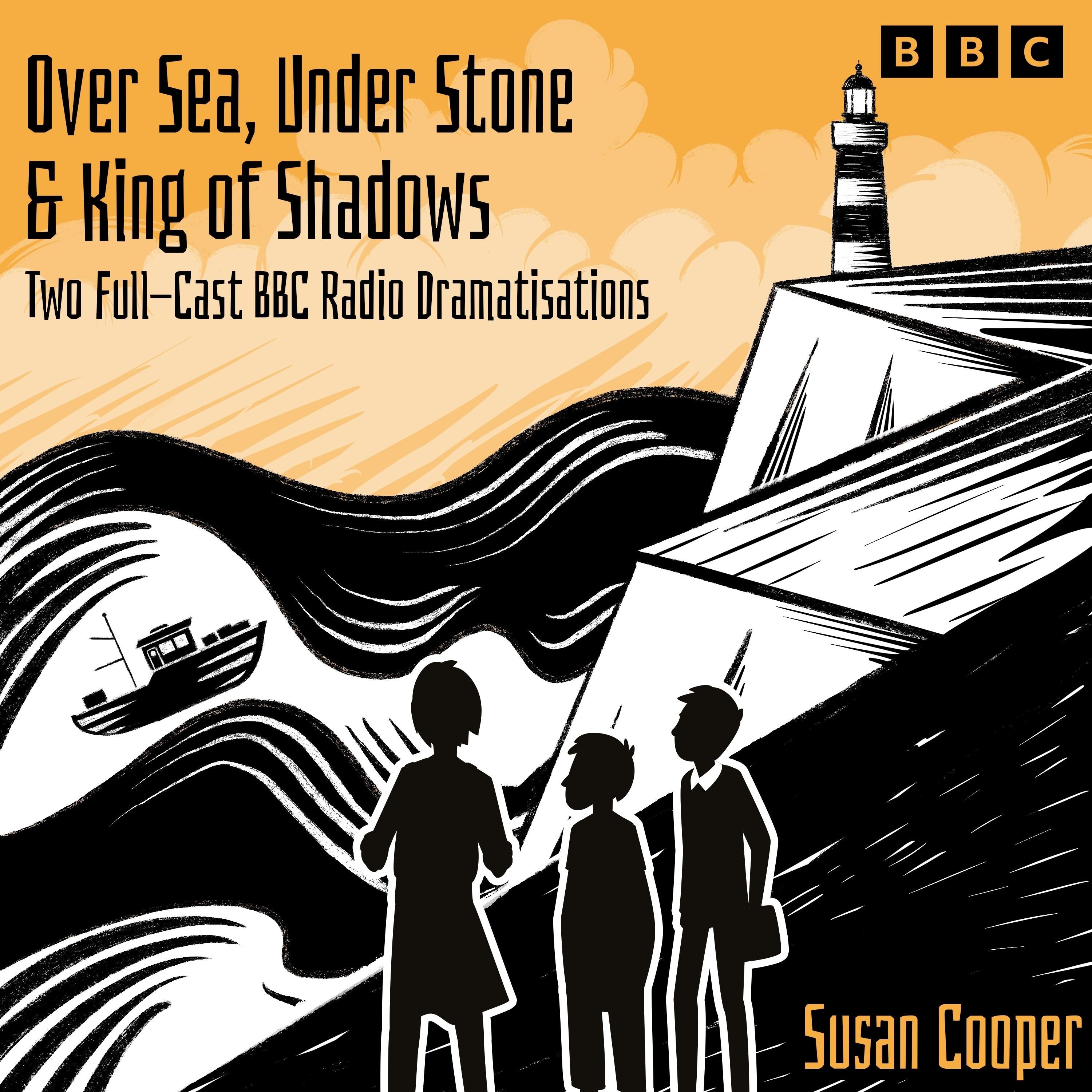 Over Sea, Under Stone & King of Shadows