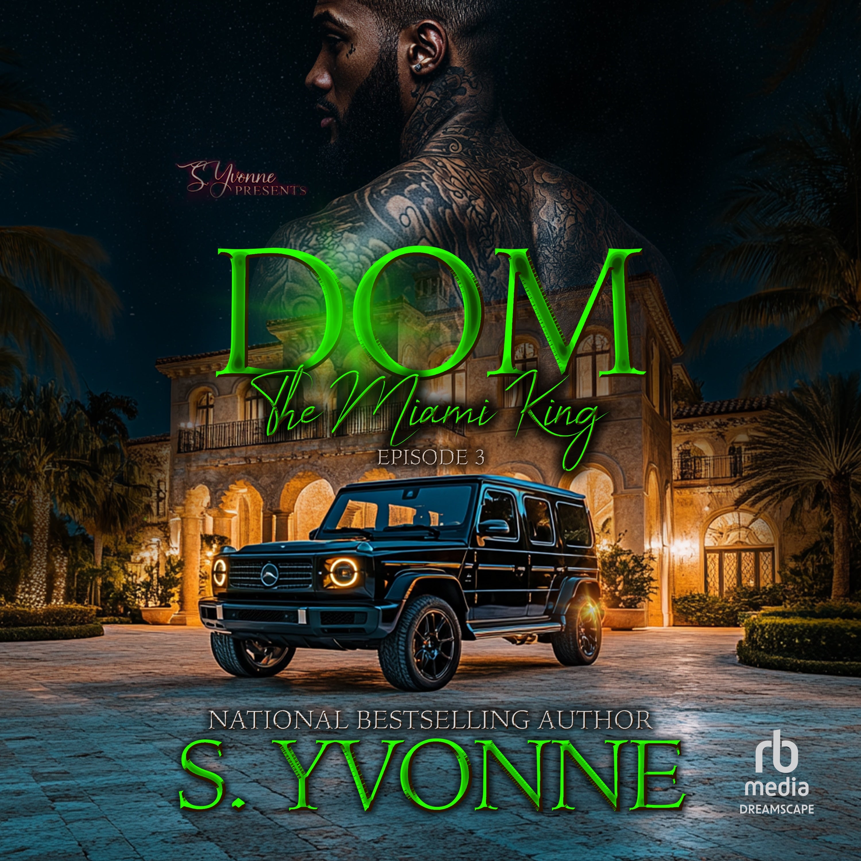 Dom: The Miami King (EP: 3)