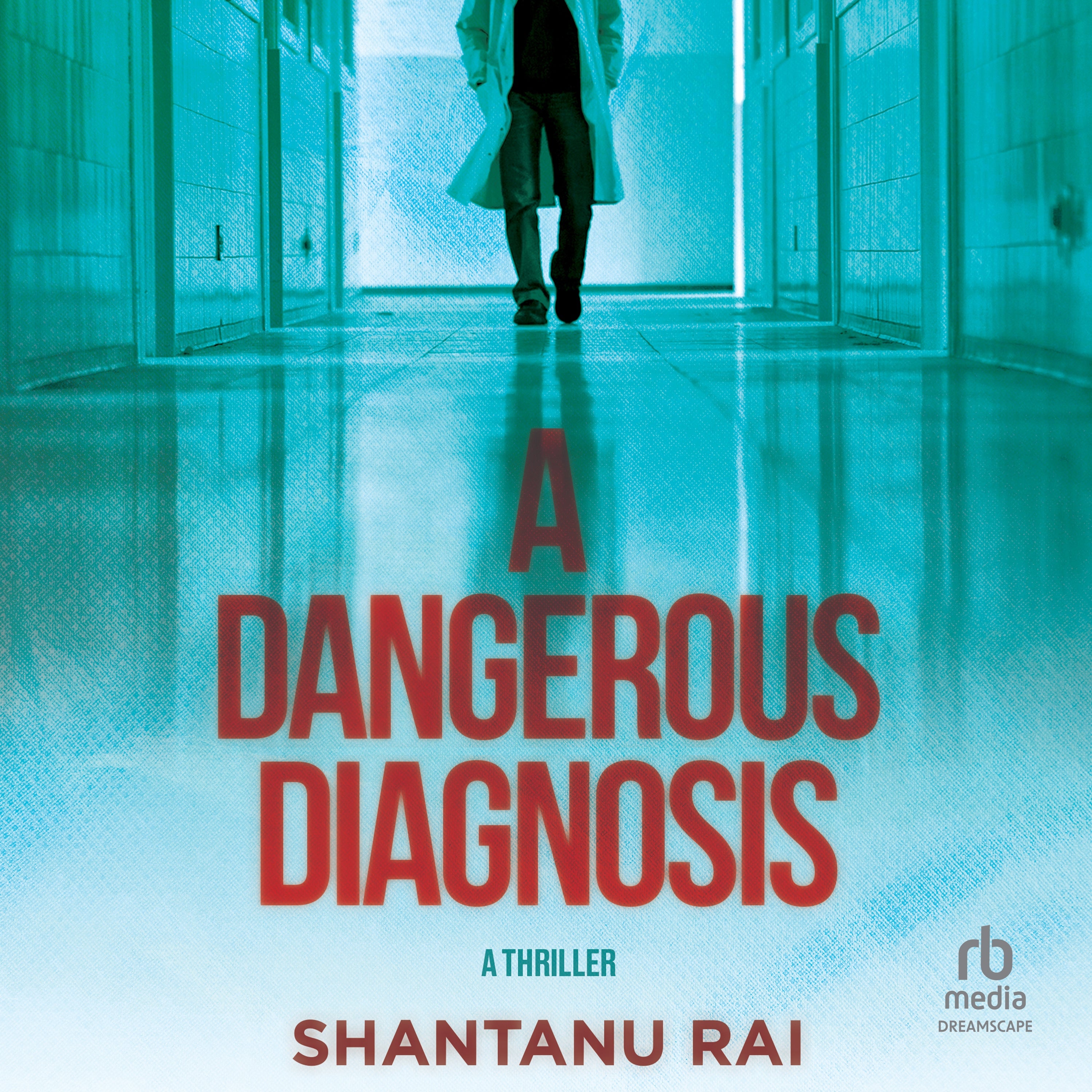 A Dangerous Diagnosis