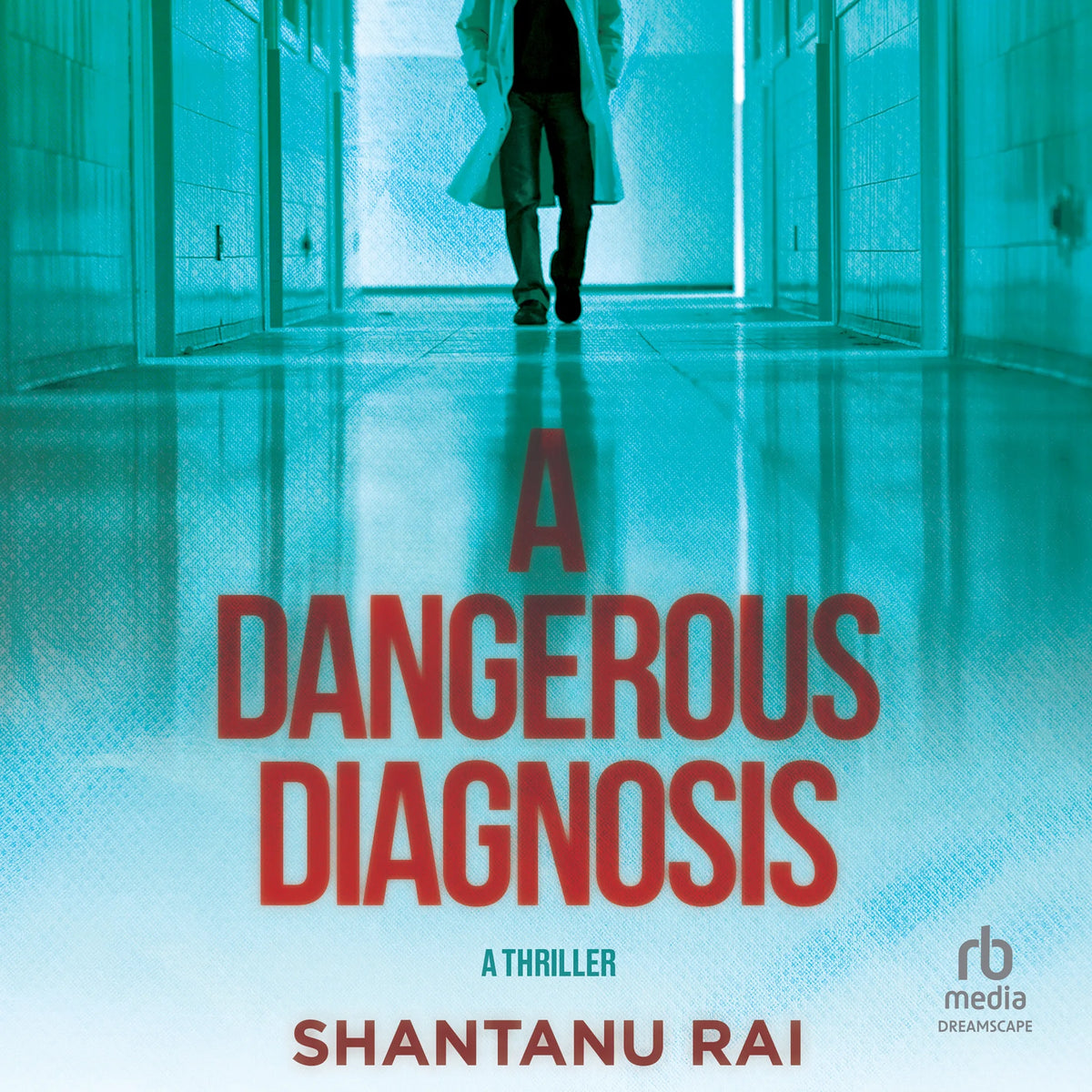 A Dangerous Diagnosis