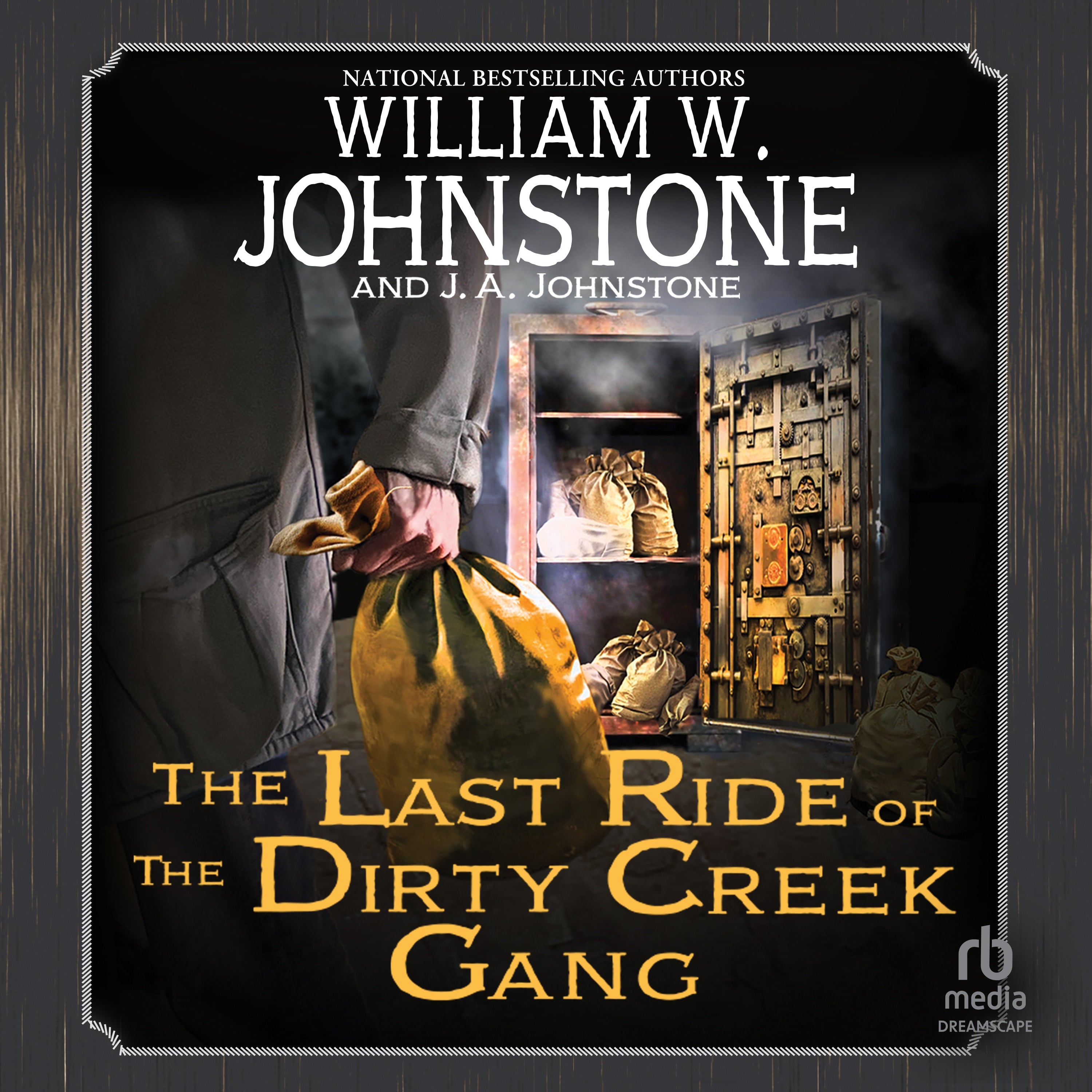The Last Ride of the Dirty Creek Gang
