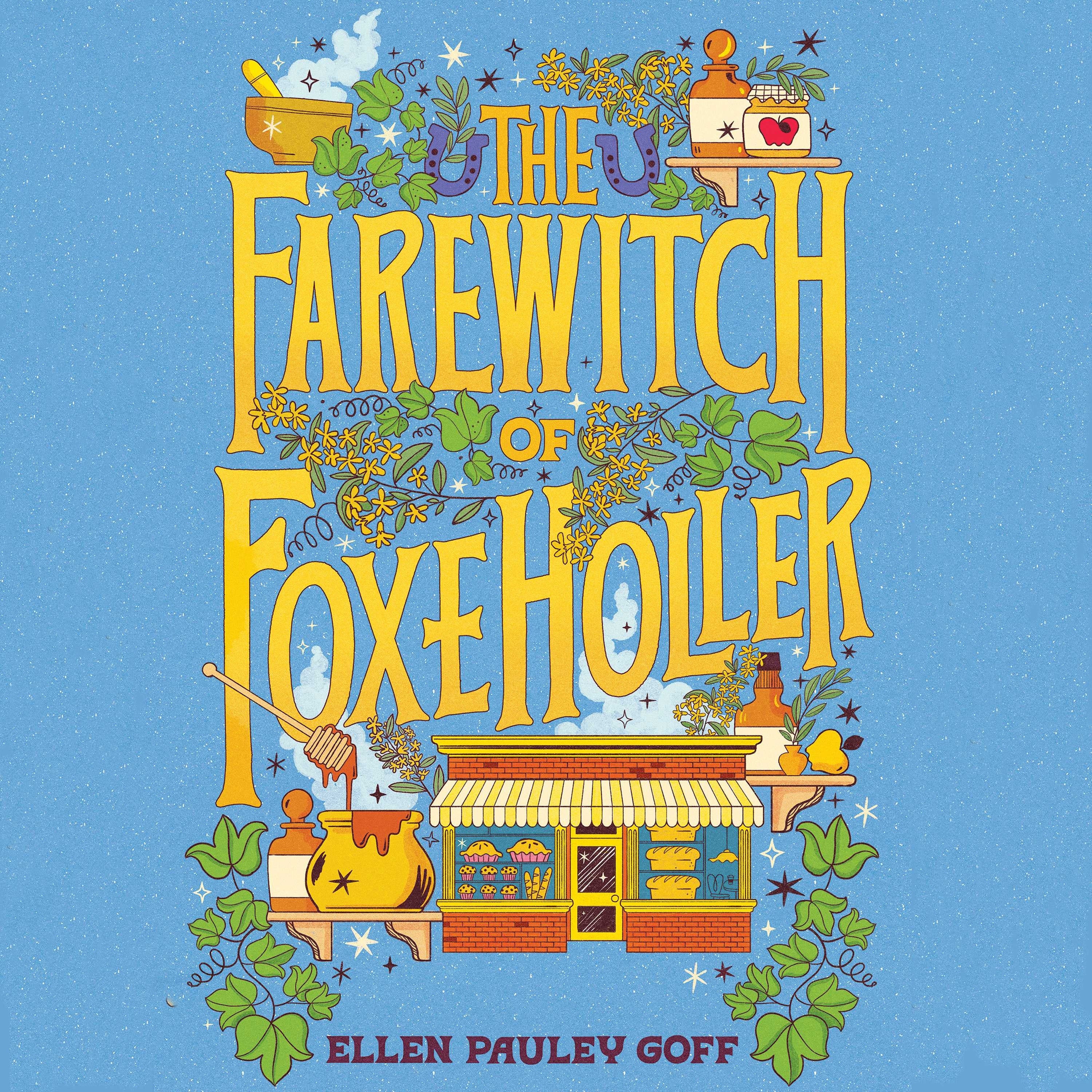 The Farewitch of Foxe Holler