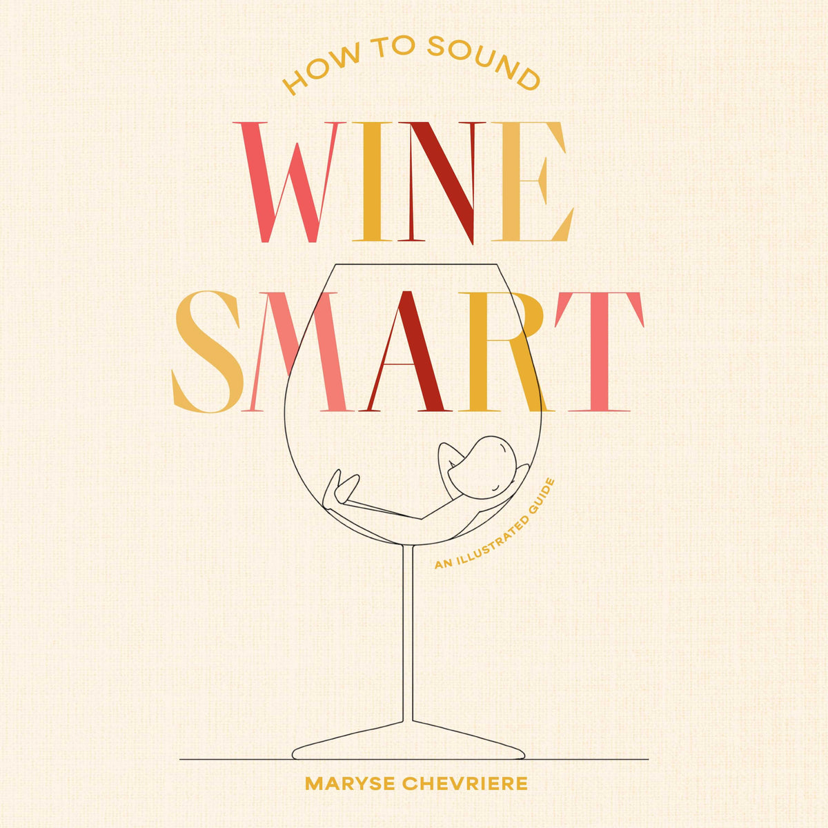 How to Sound Wine Smart