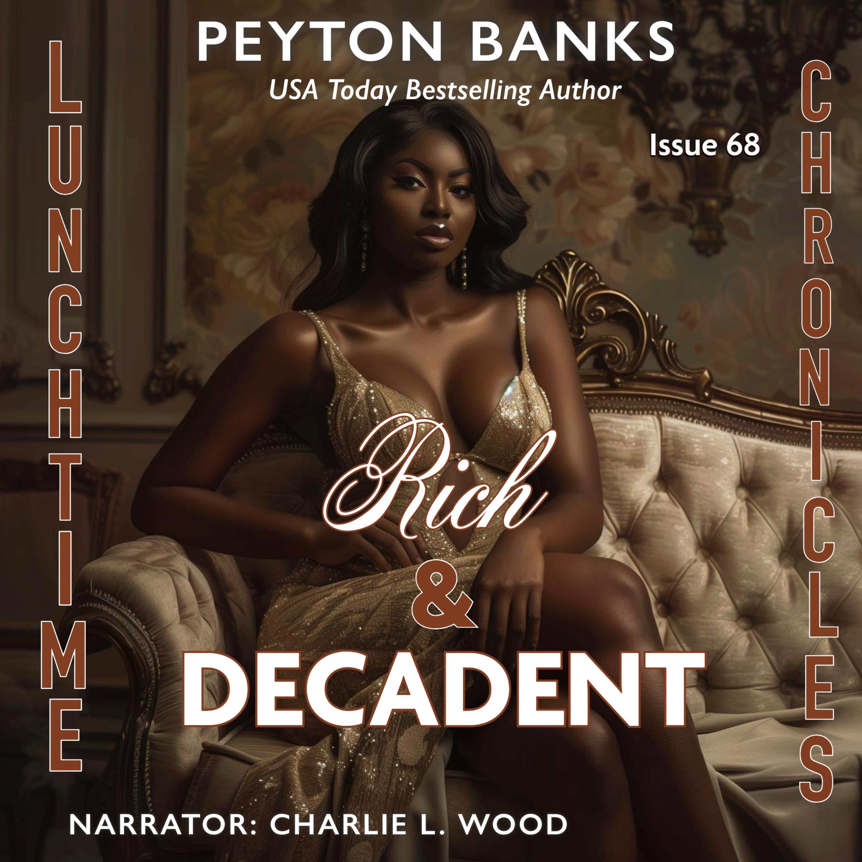 Rich & Decadent