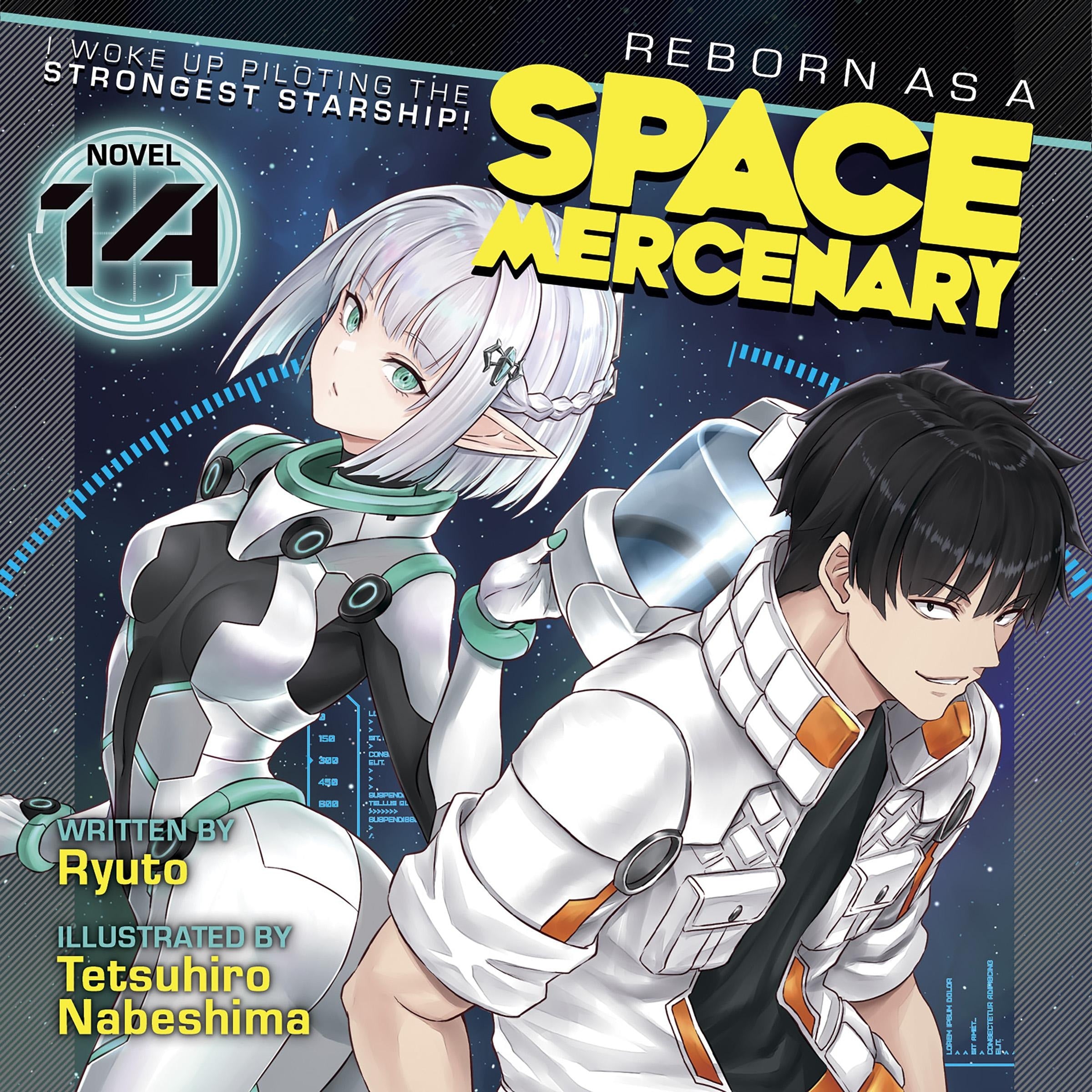 Reborn as a Space Mercenary: I Woke Up Piloting the Strongest Starship! (Light Novel) Vol. 14