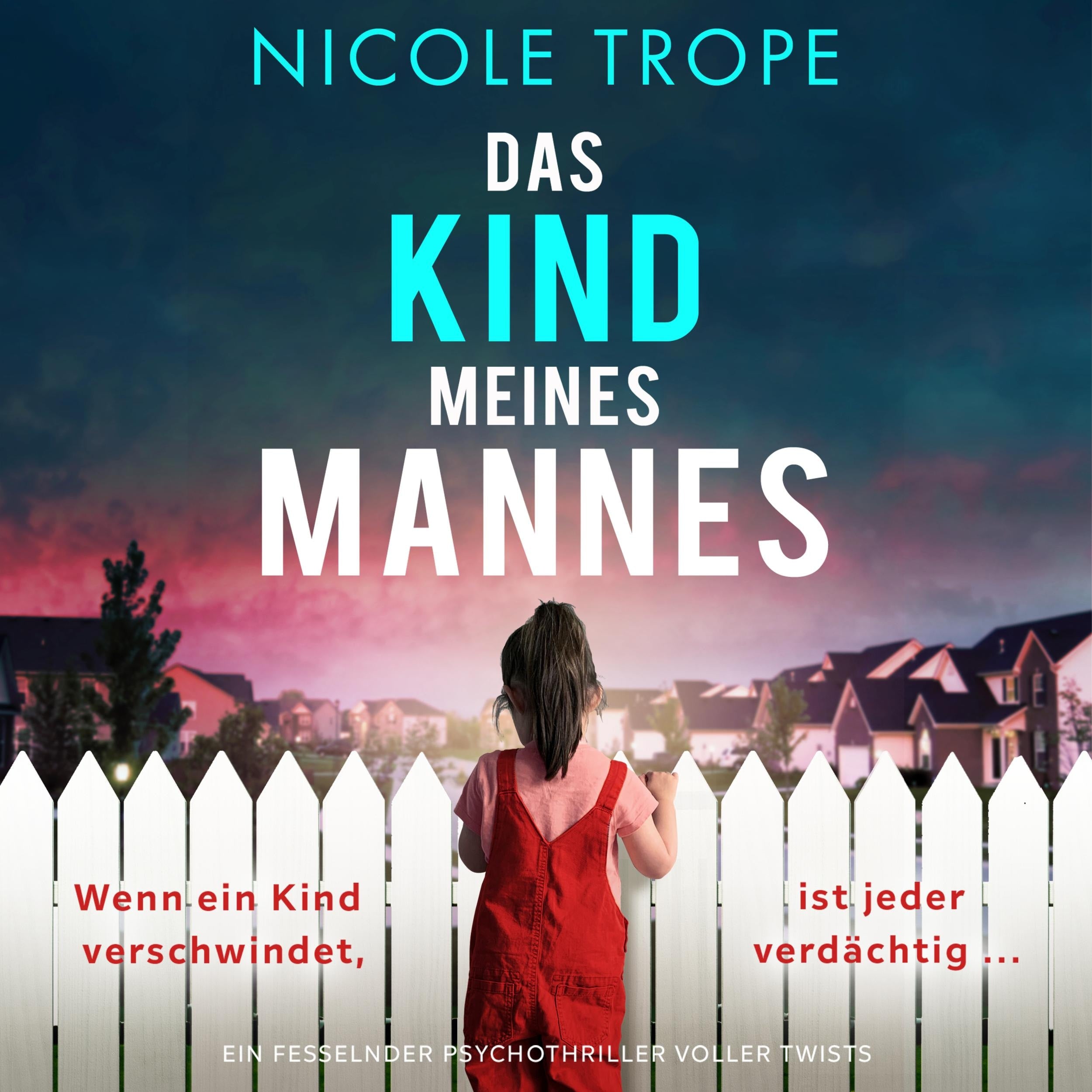 Das Kind meines Mannes (Ungekürzt)