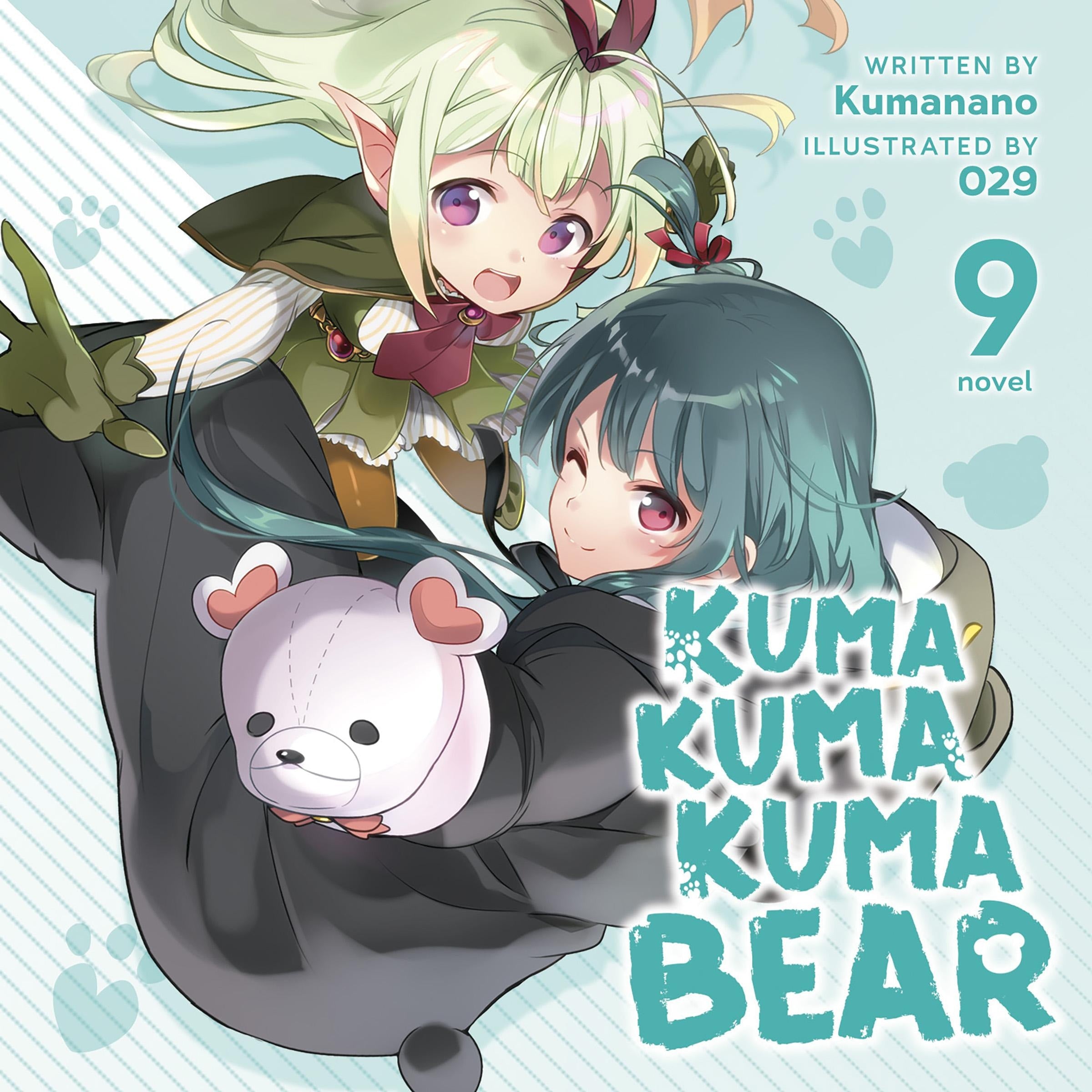 Kuma Kuma Kuma Bear (Light Novel) Vol. 9