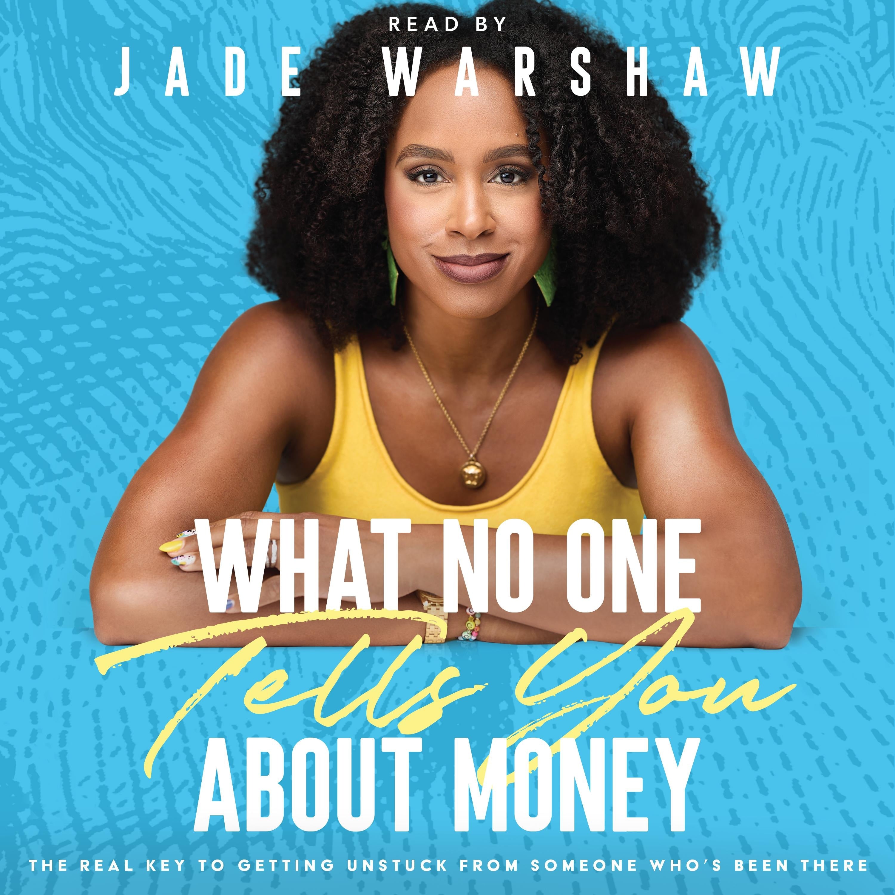 What No One Tells You About Money