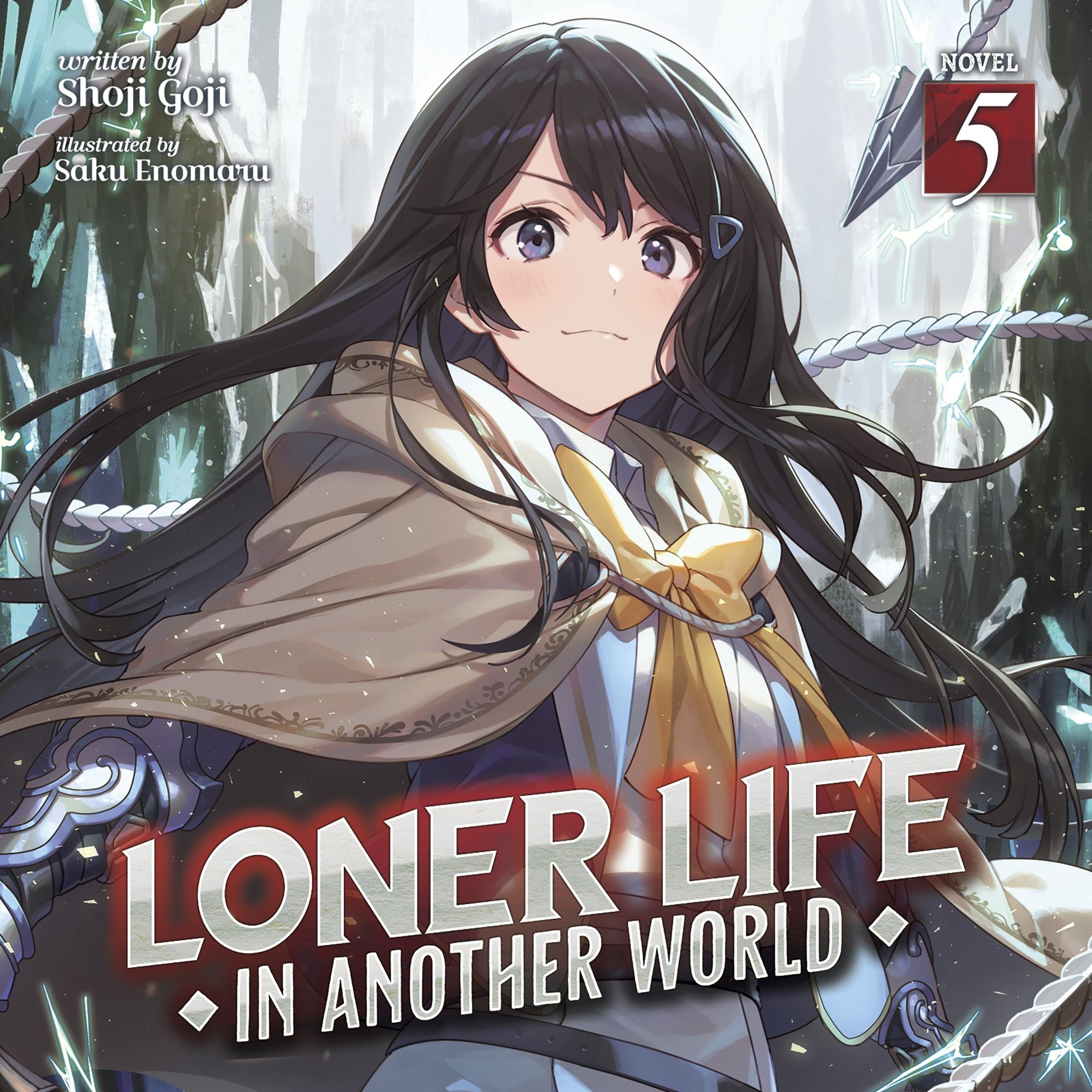 Loner Life in Another World (Light Novel) Vol. 5