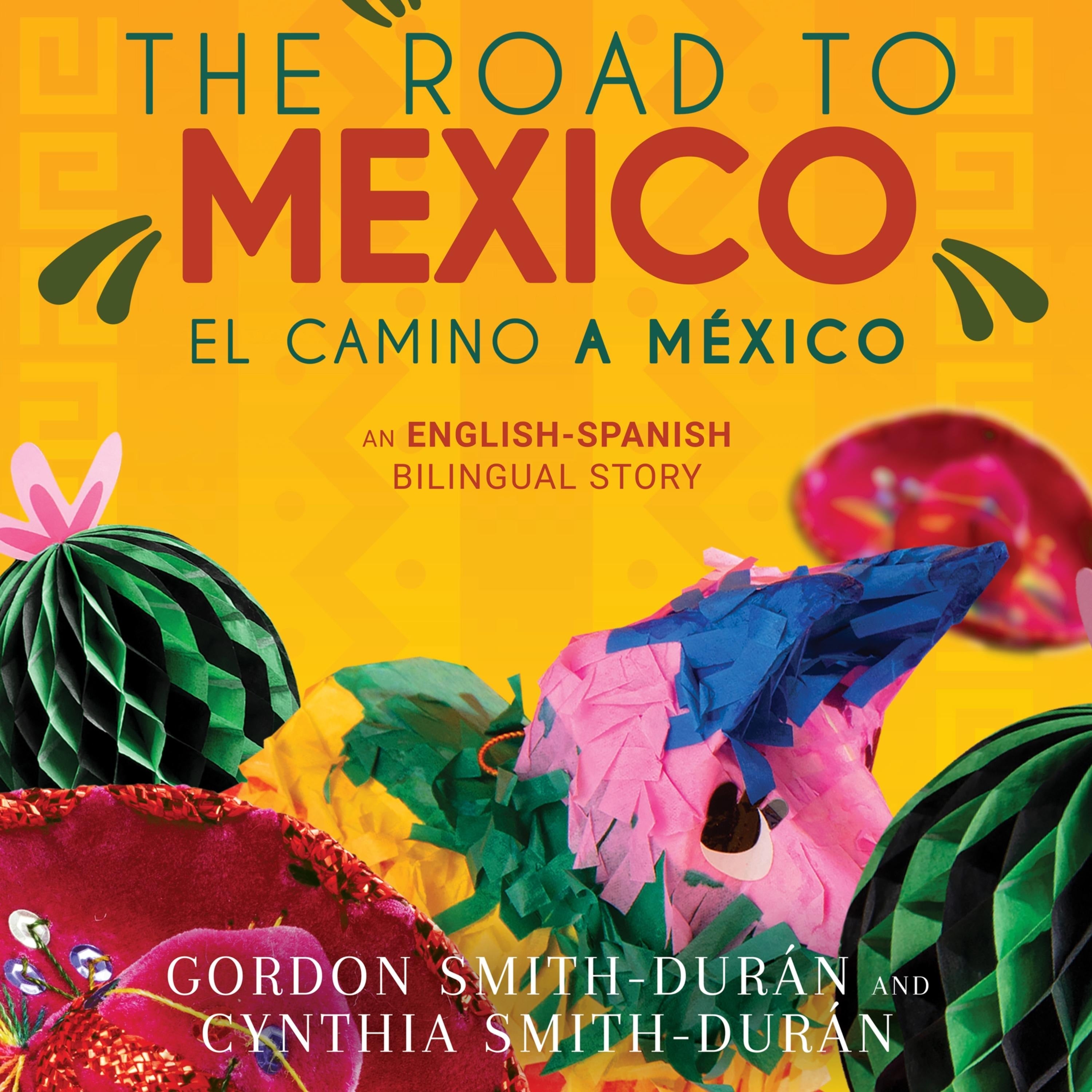 The Road to Mexico