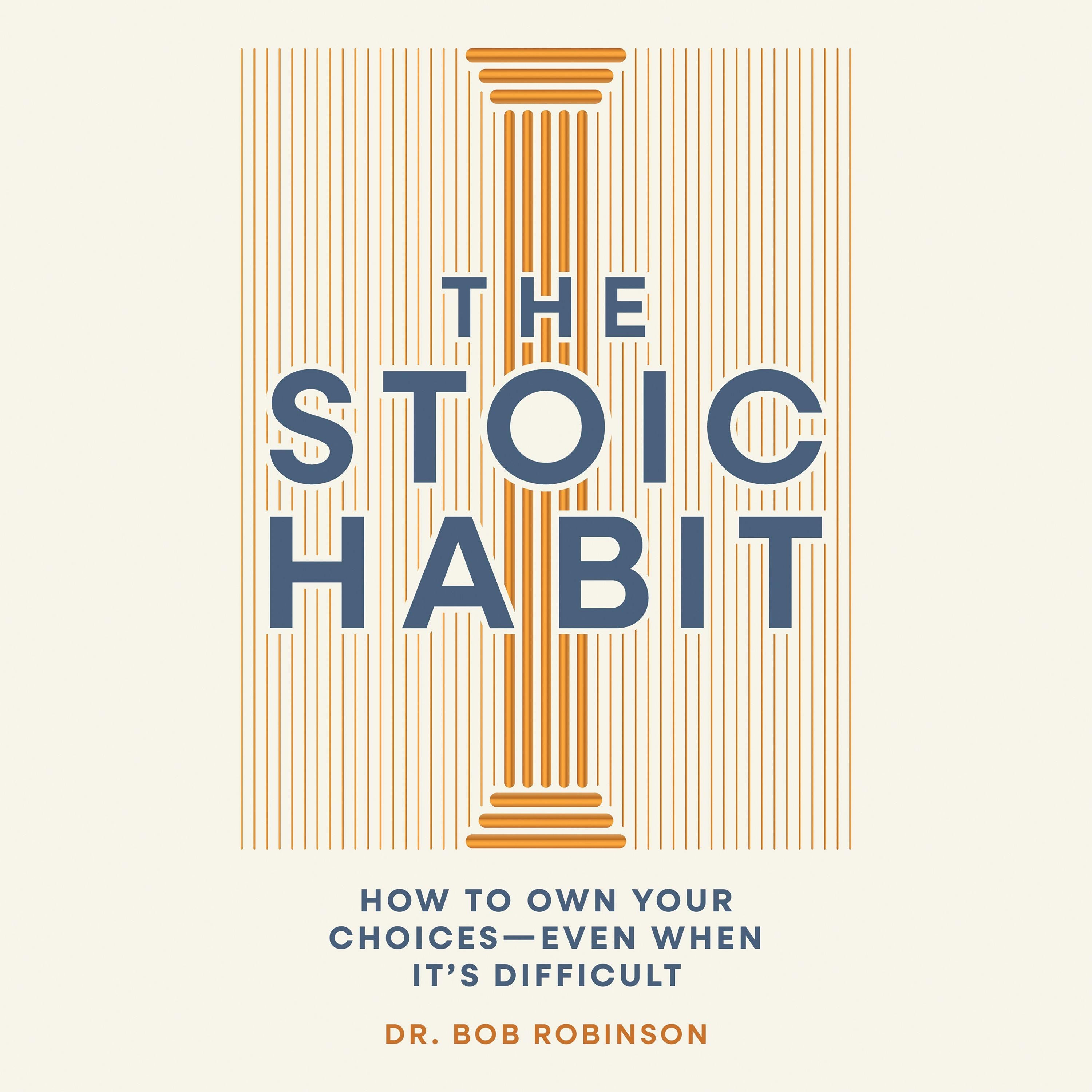 The Stoic Habit