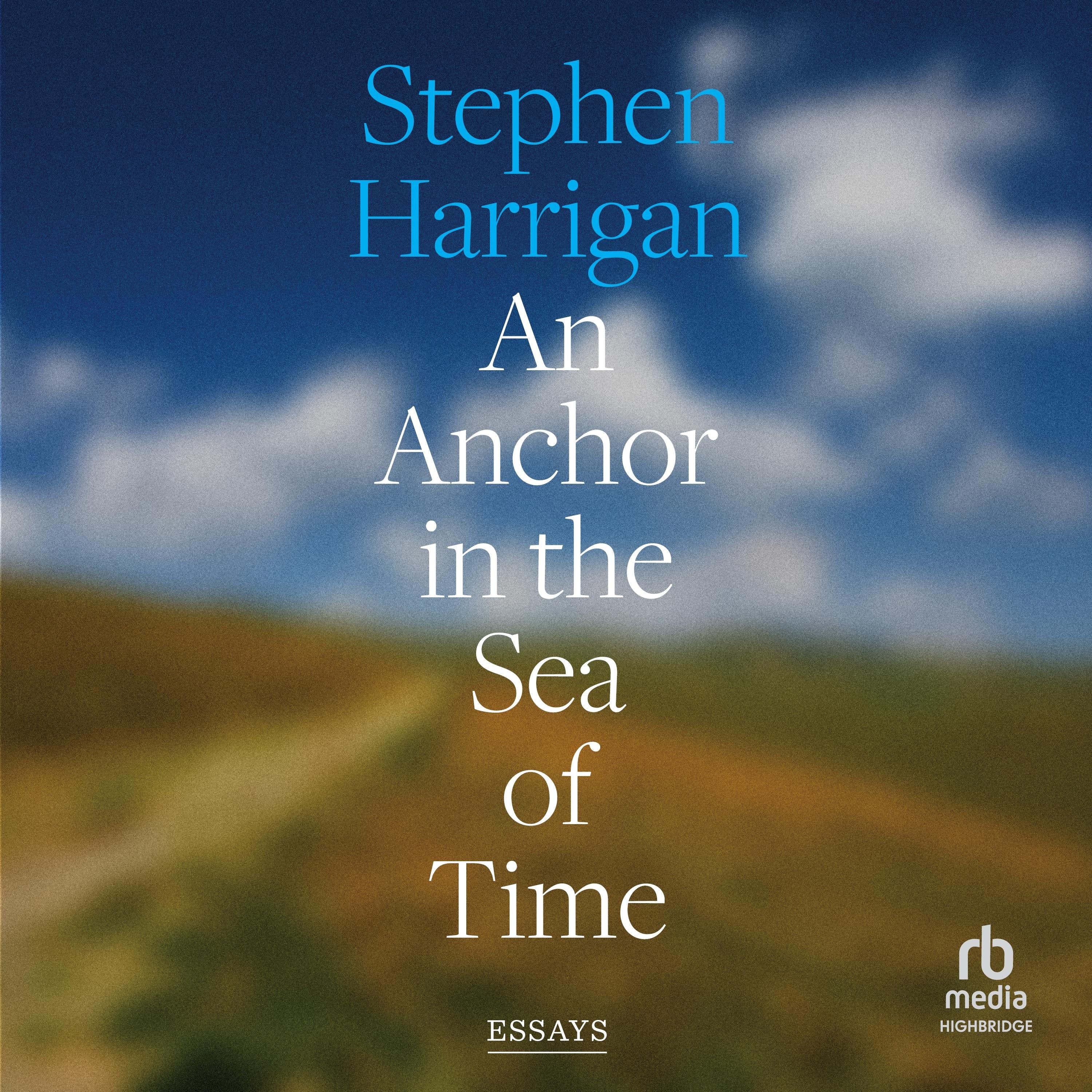 An Anchor in the Sea of Time