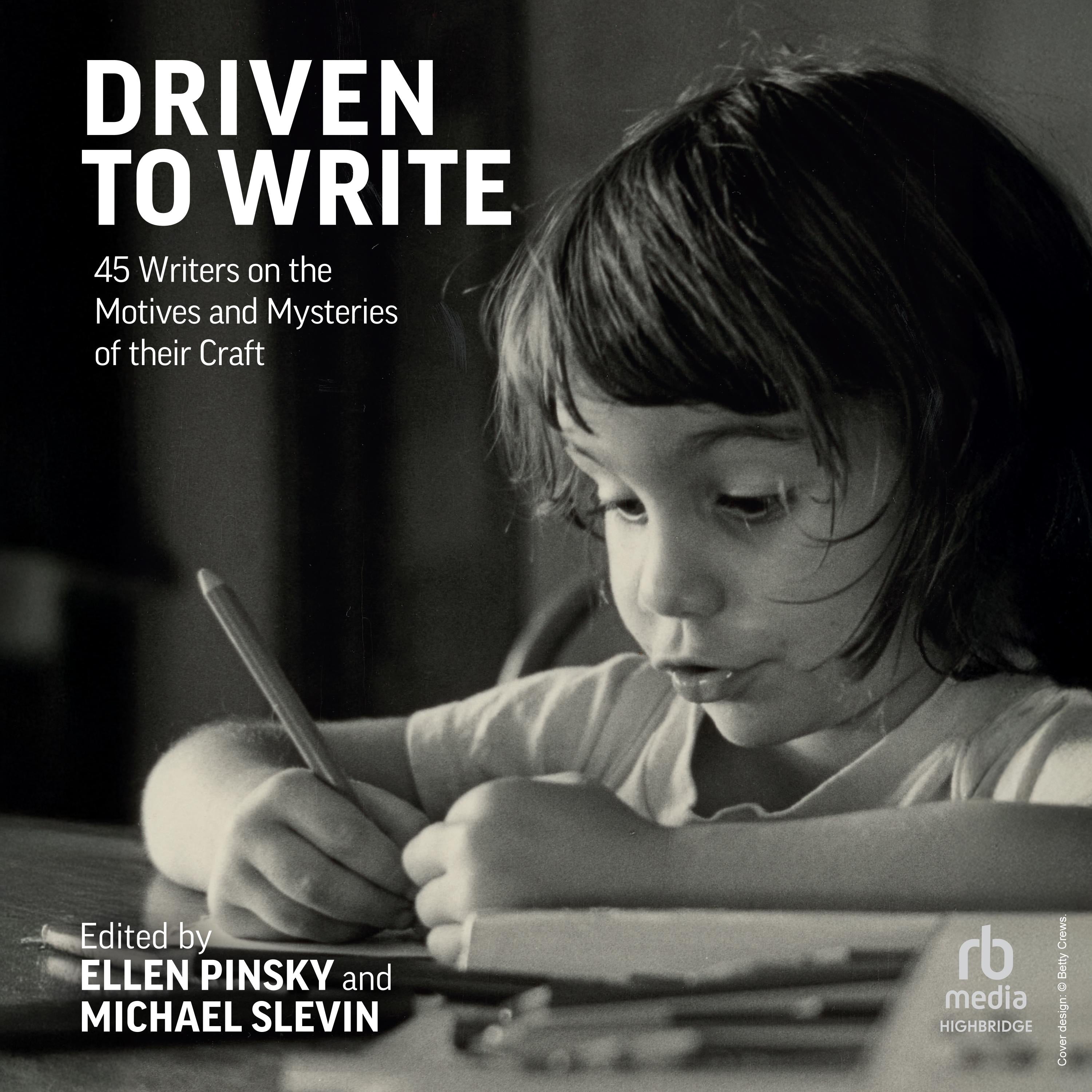 Driven to Write