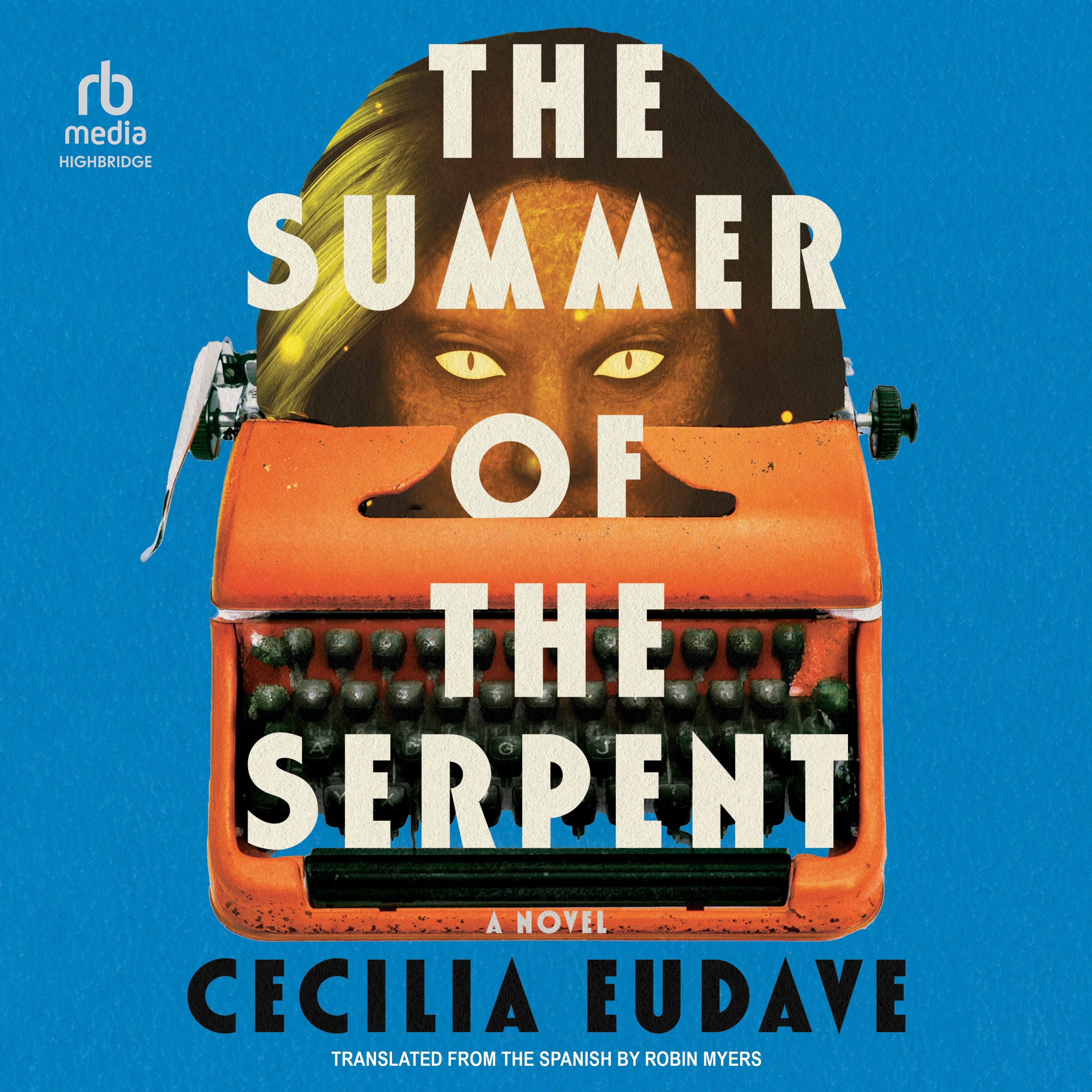 The Summer of the Serpent