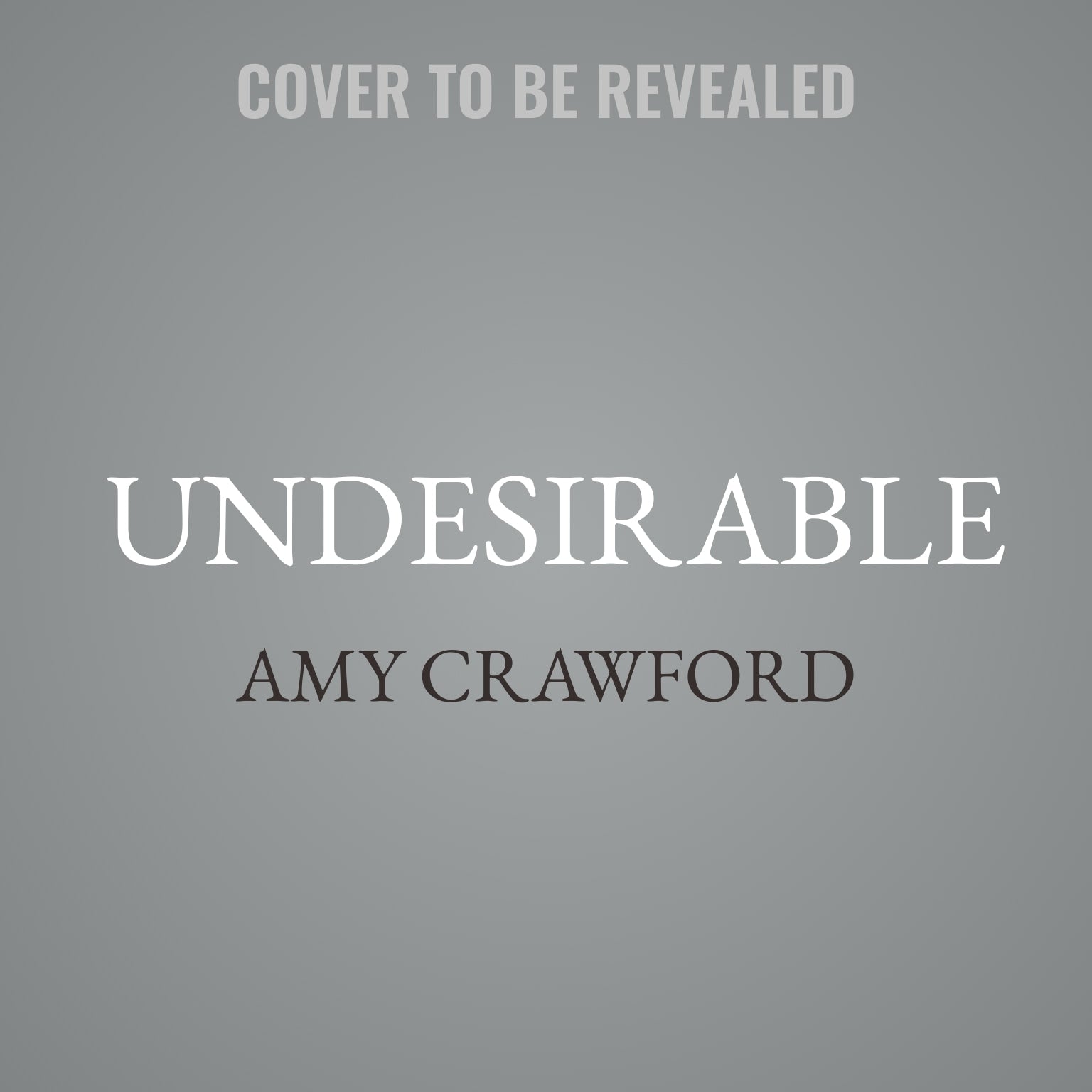 Undesirable