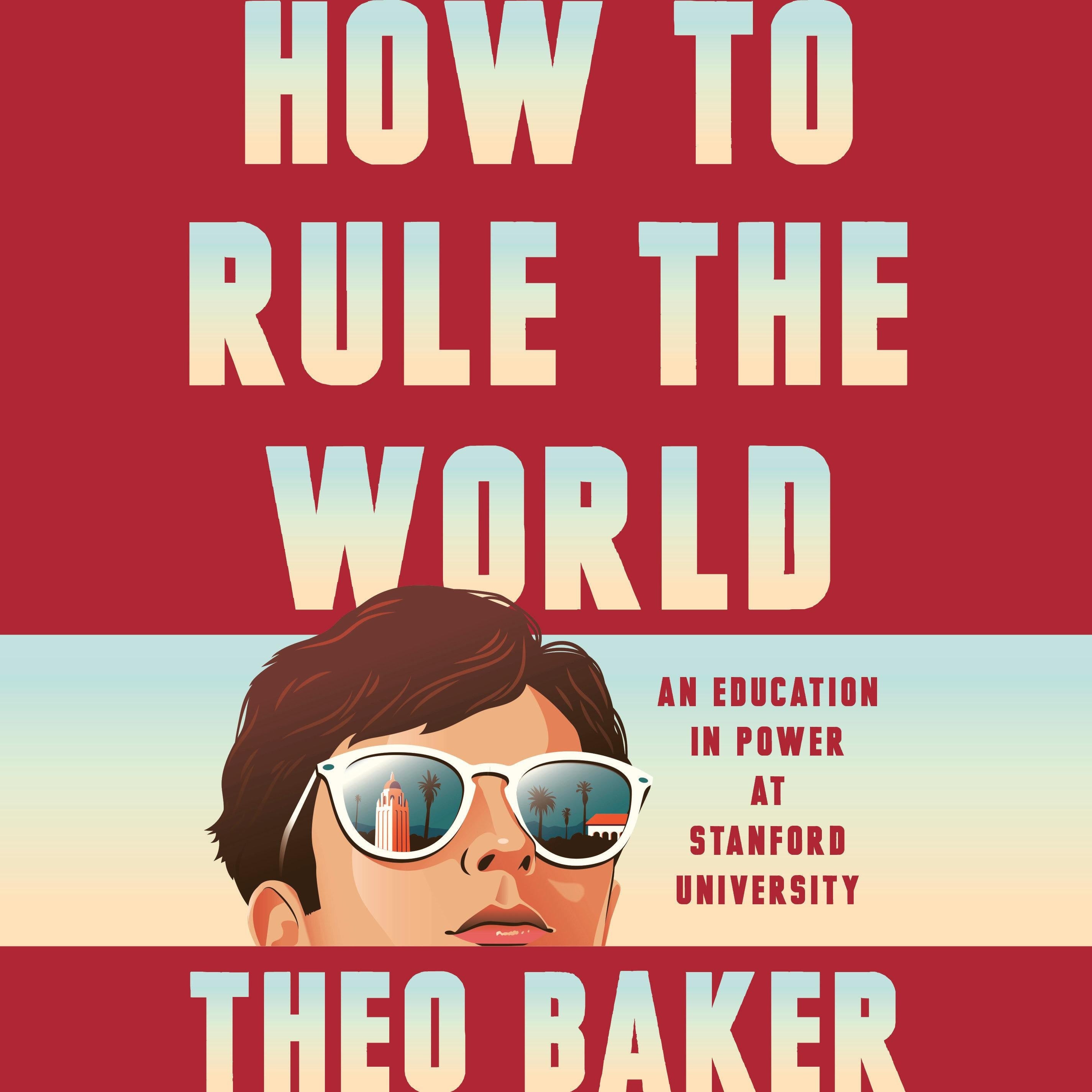 How to Rule the World