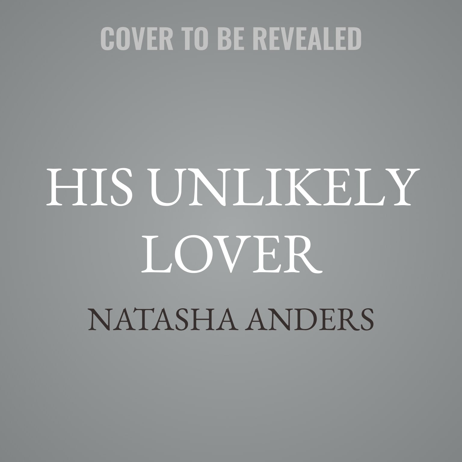 His Unlikely Lover