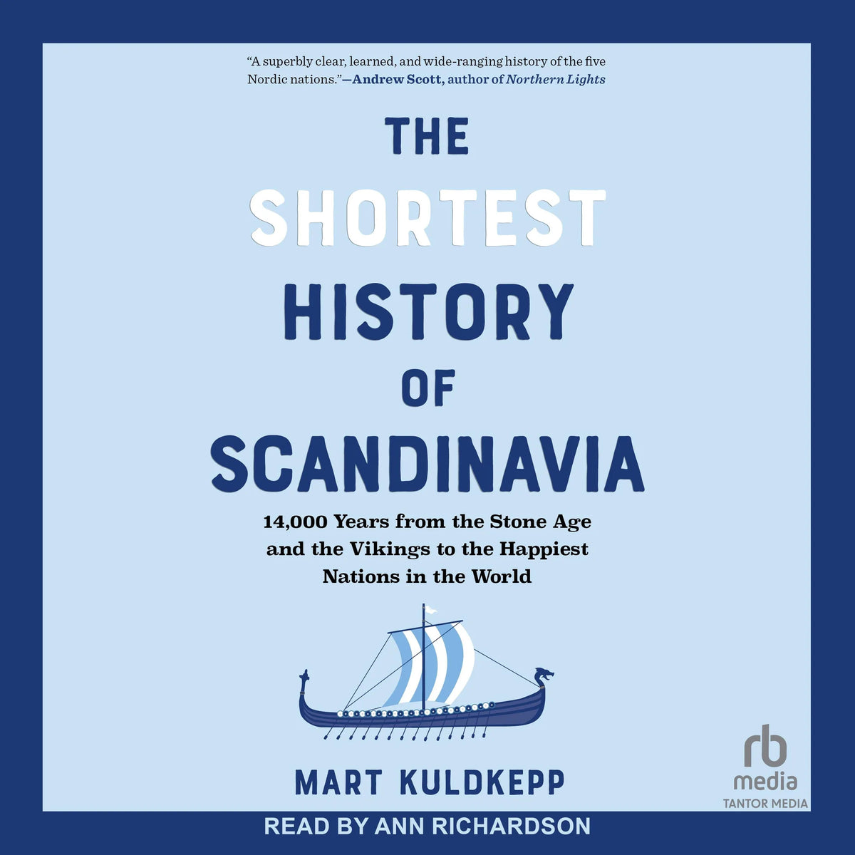 The Shortest History of Scandinavia