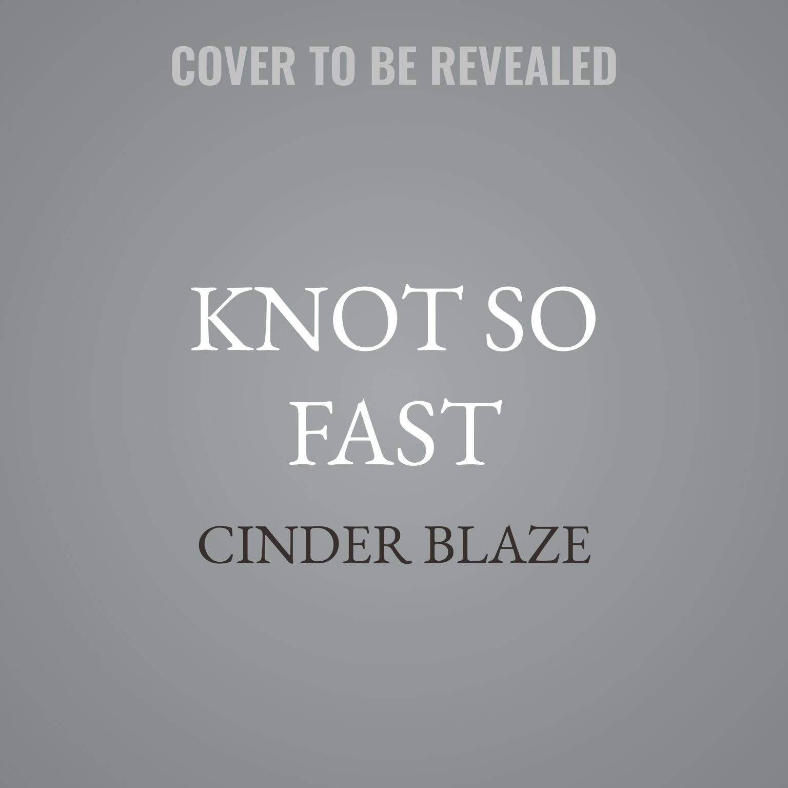 Knot So Fast