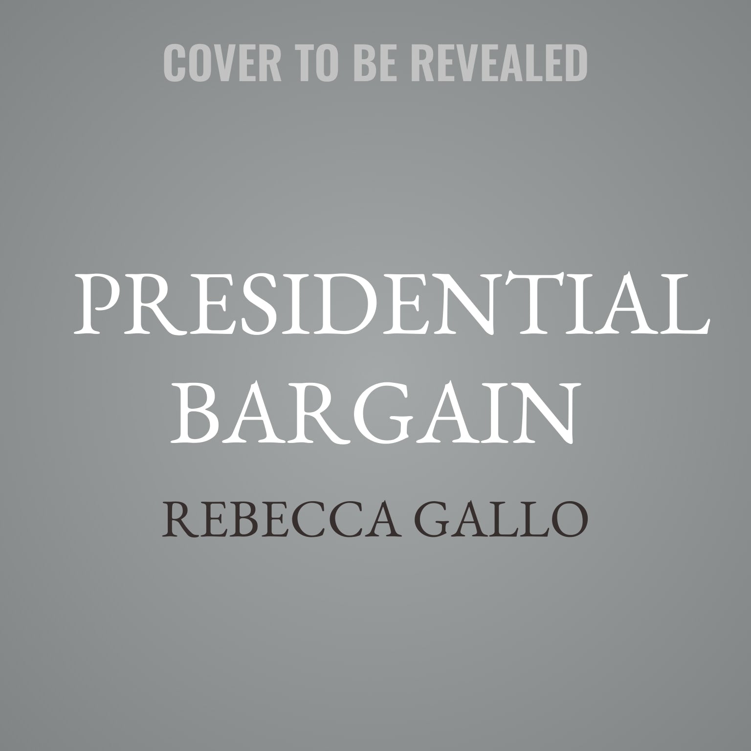Presidential Bargain