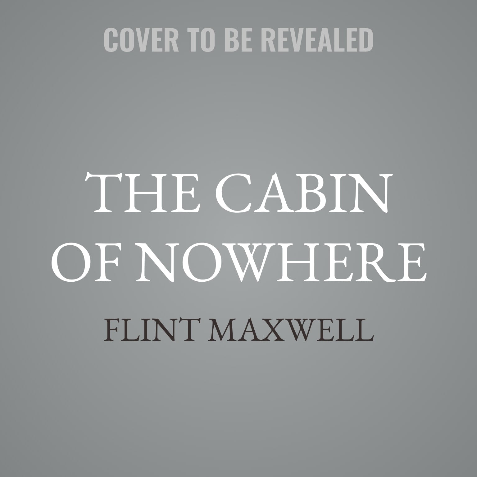 The Cabin of Nowhere