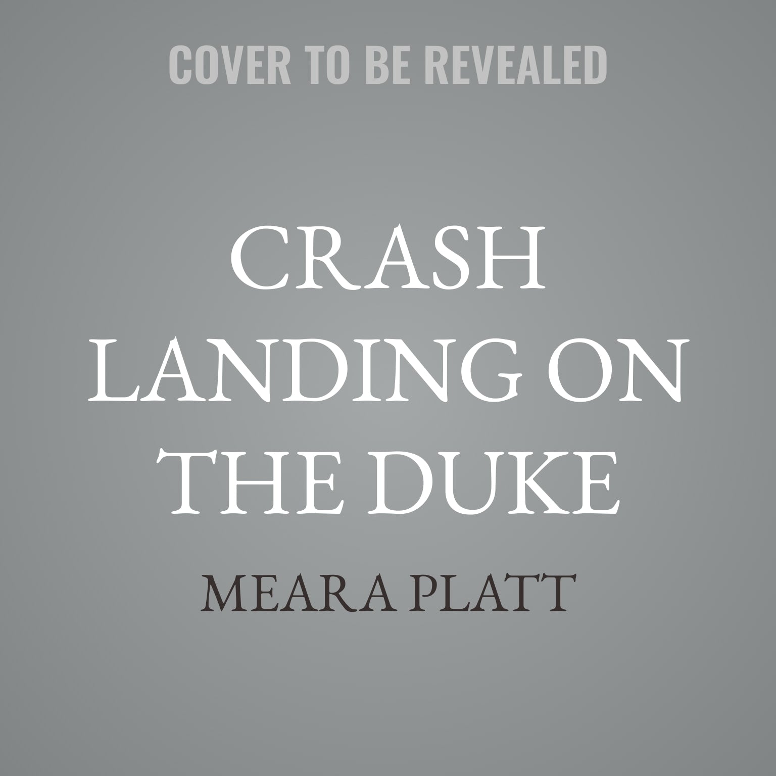 Crash Landing on the Duke