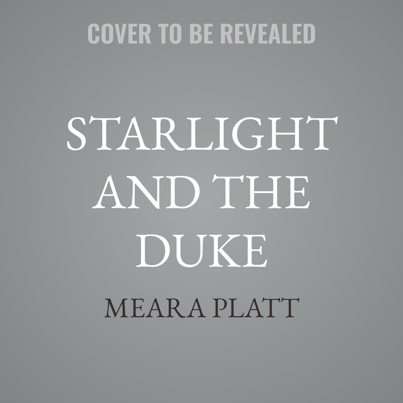 Starlight and the Duke