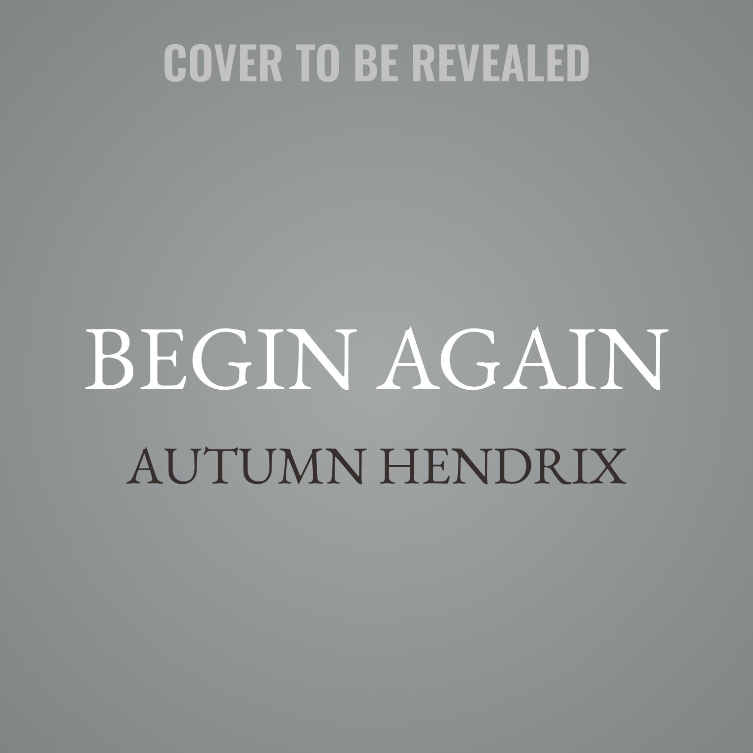 Begin Again