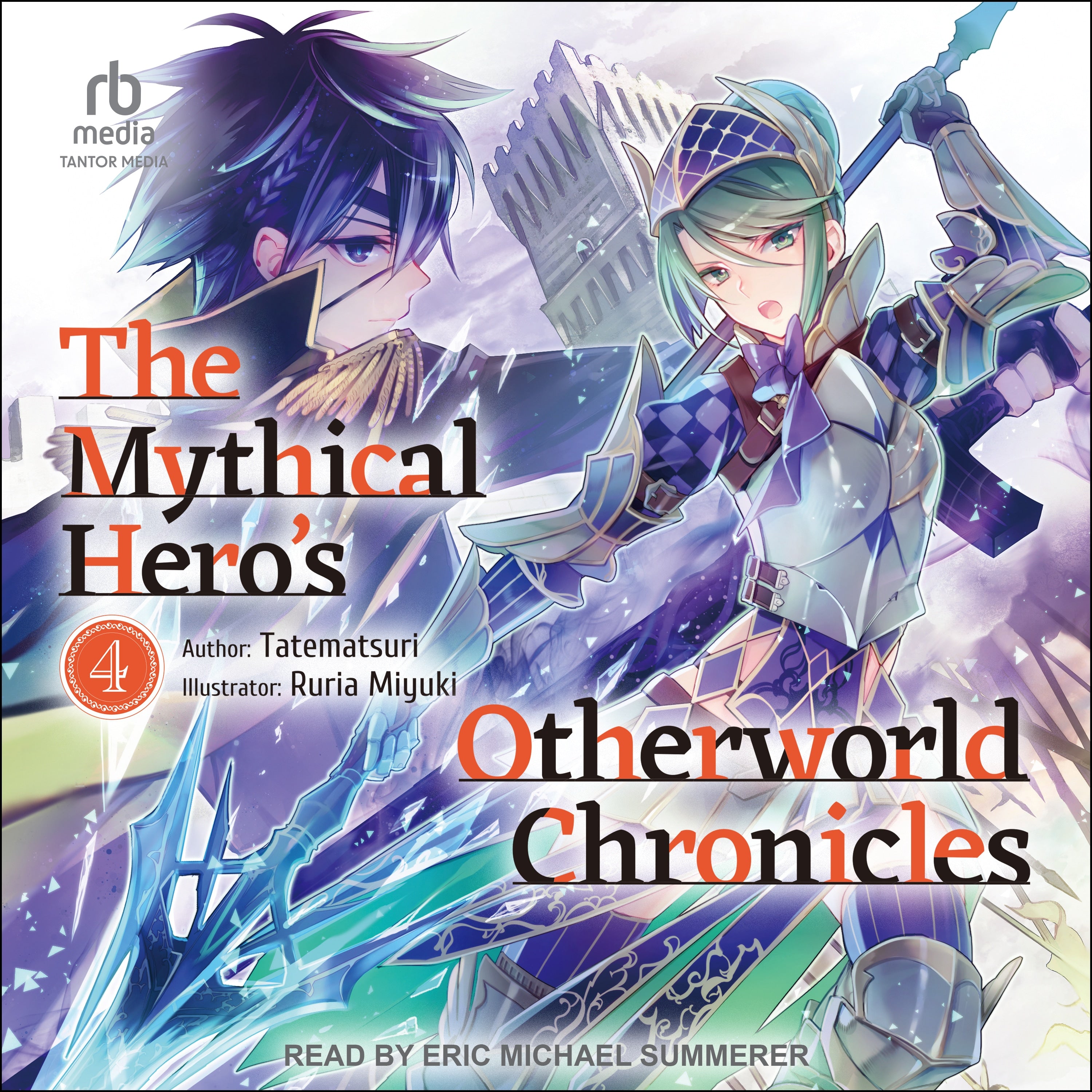 The Mythical Hero's Otherworld Chronicles