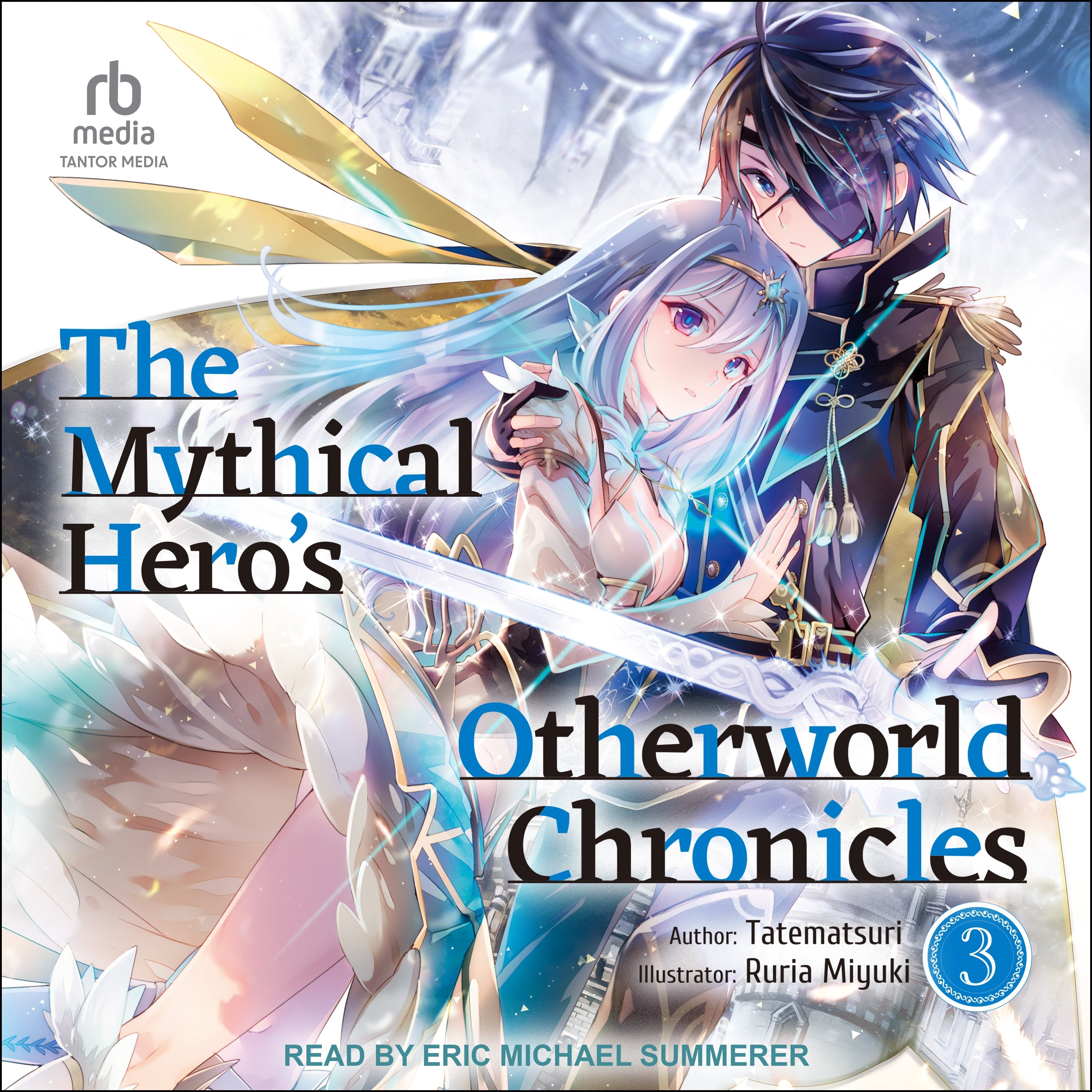 The Mythical Hero's Otherworld Chronicles