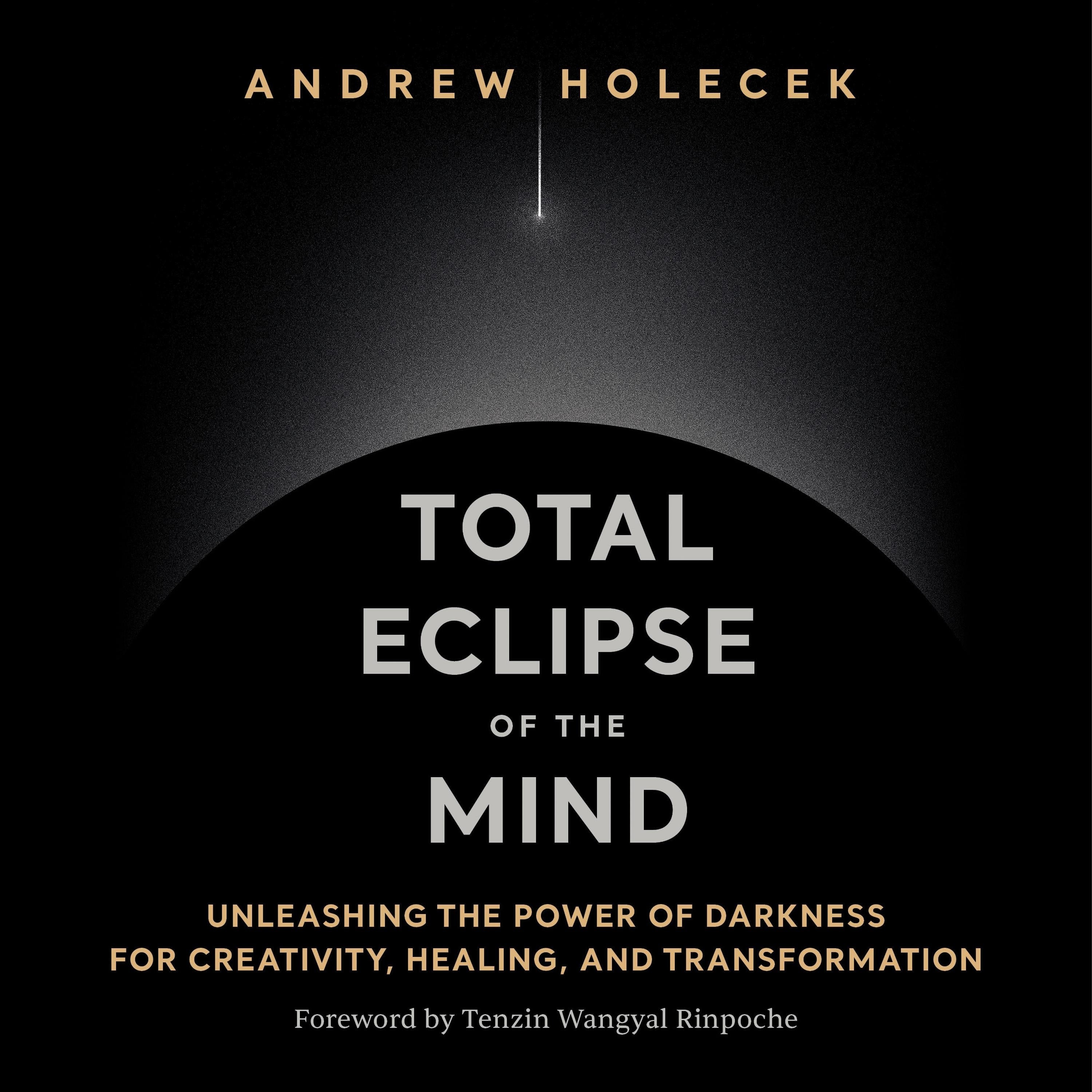 Total Eclipse of the Mind
