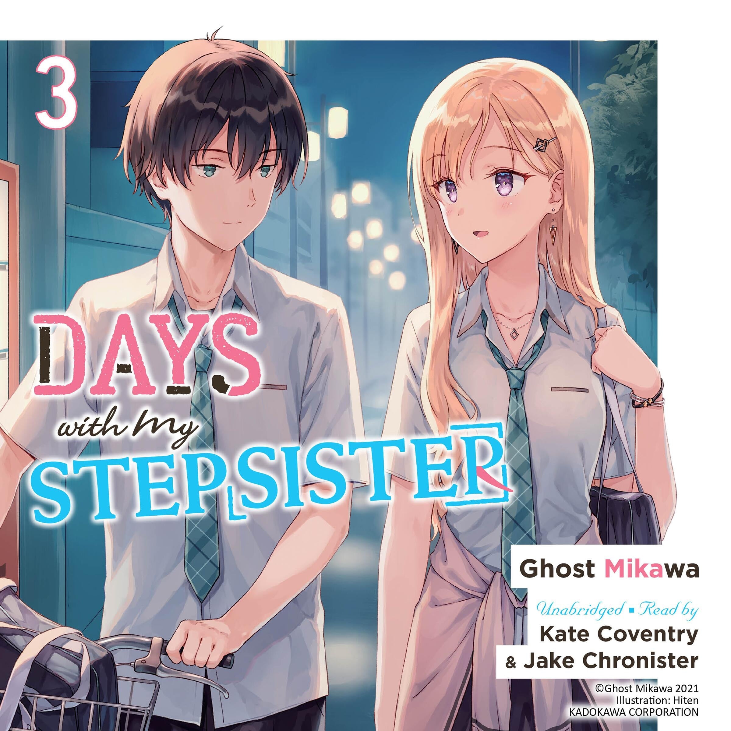 Days with My Stepsister, Vol. 3 (light novel)