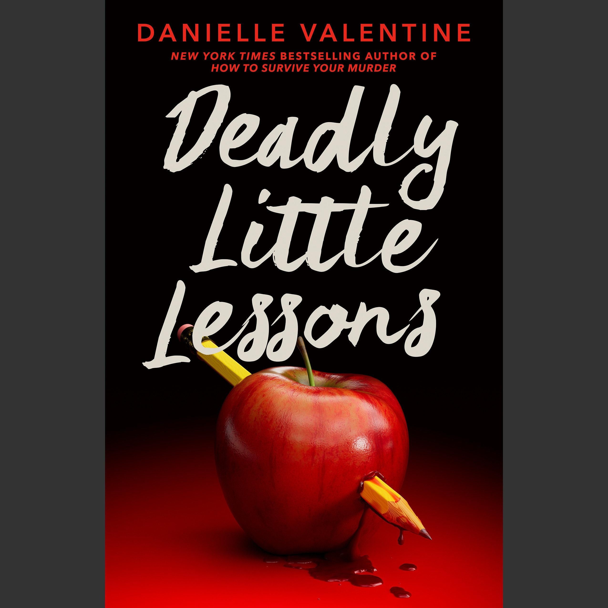Deadly Little Lessons