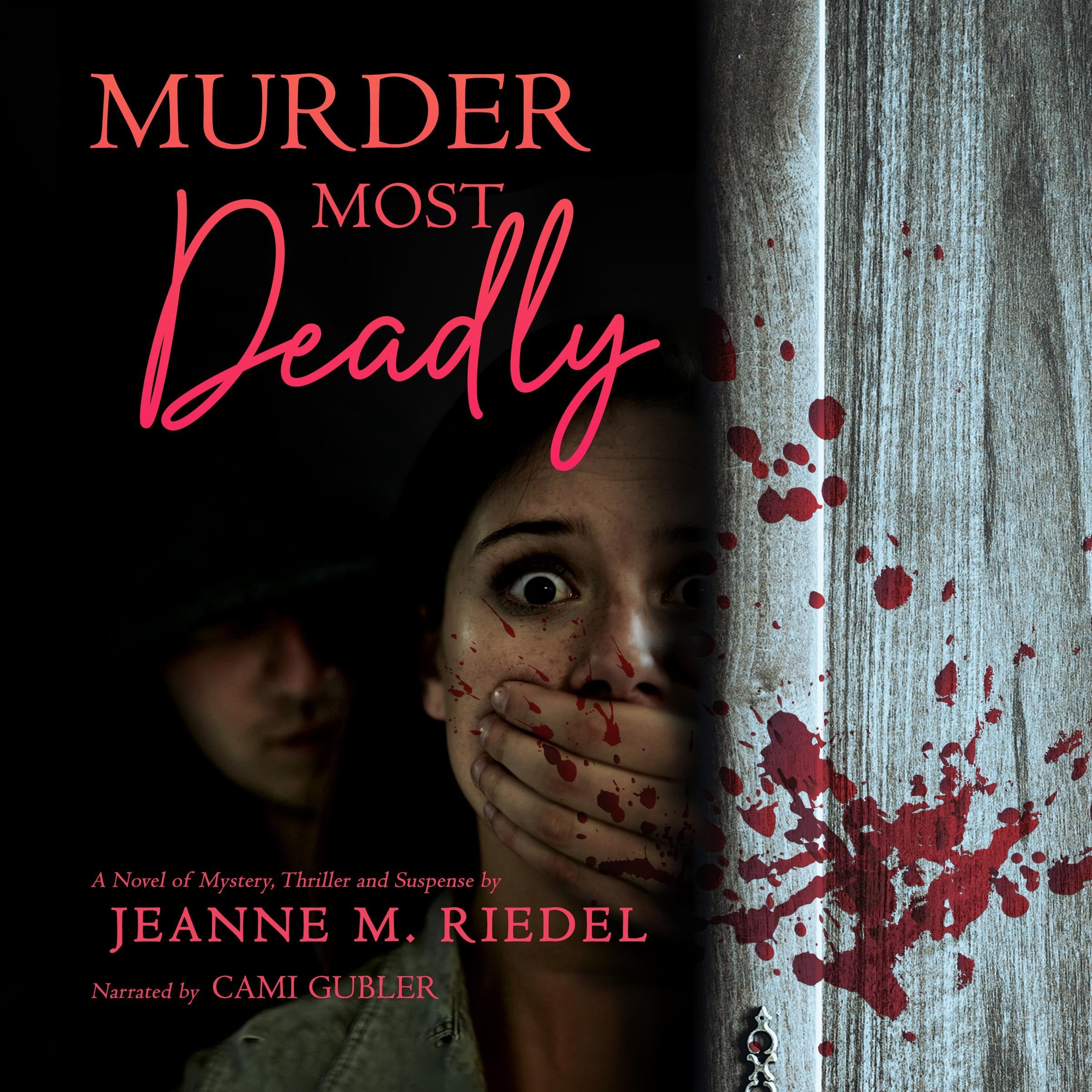 Murder Most Deadly