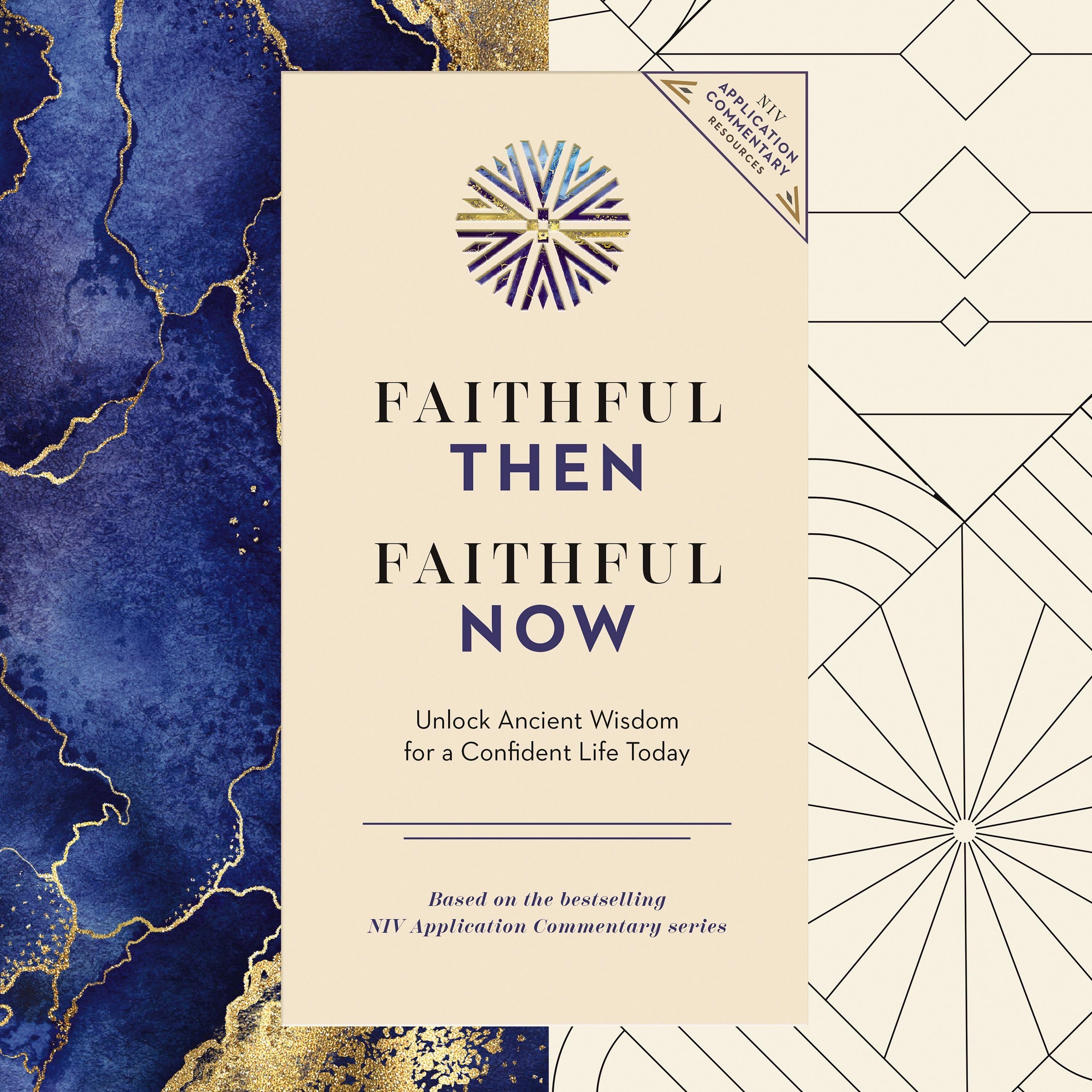 Faithful Then, Faithful Now