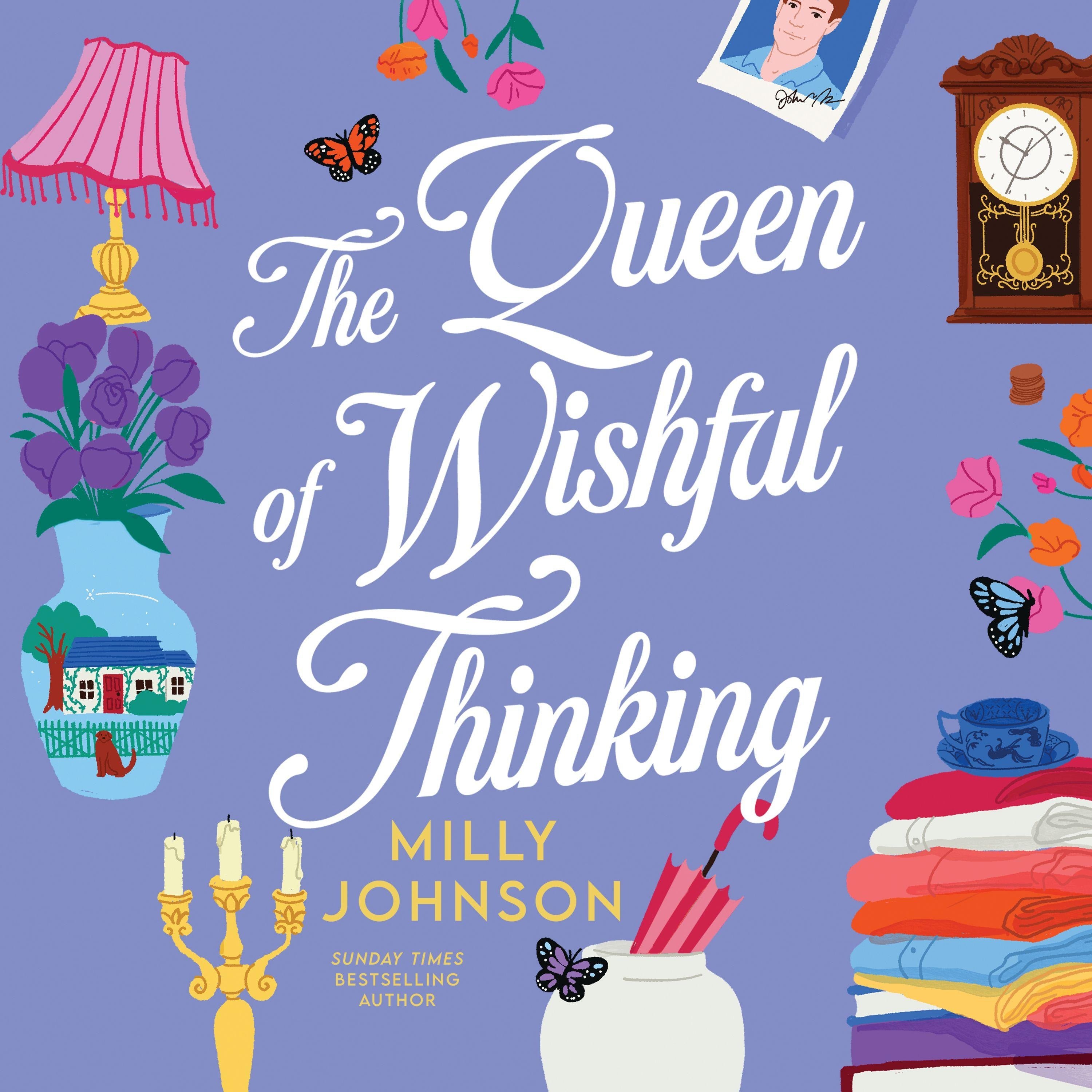 The Queen of Wishful Thinking