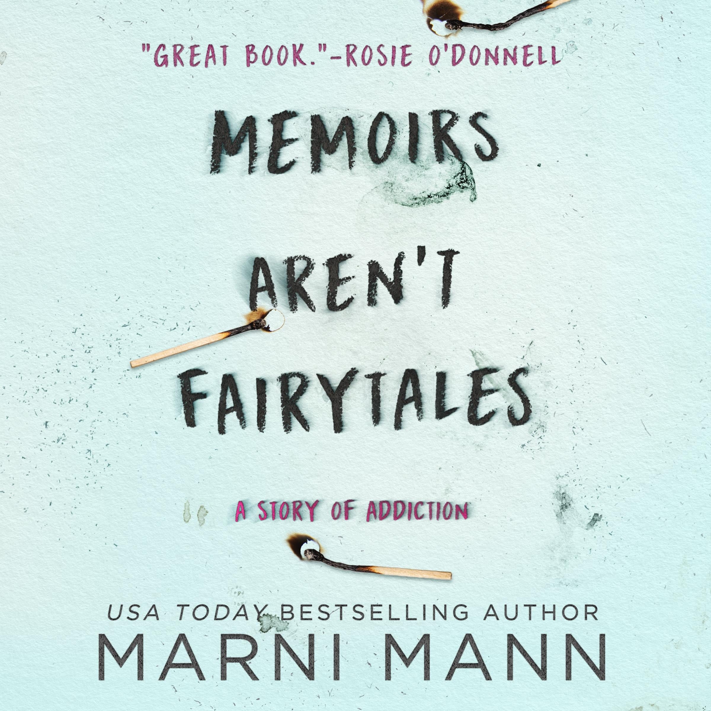 Memoirs Aren't Fairytales