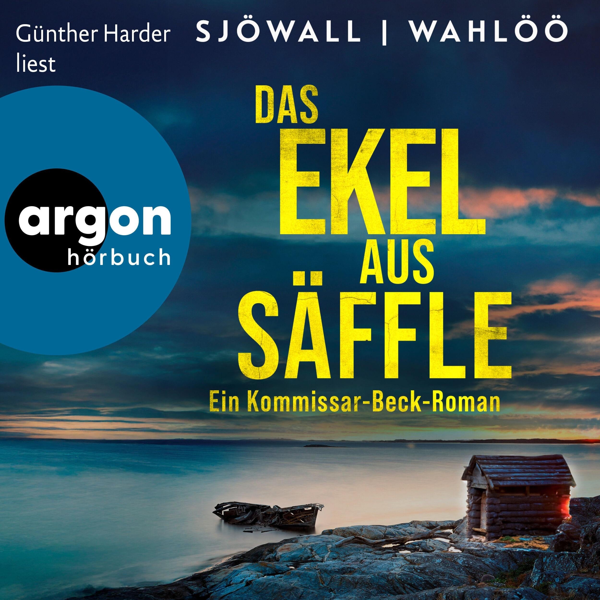 Das Ekel aus Säffle: Ein Kommissar-Beck-Roman - Martin Beck ermittelt, Band 7 (Ungekürzte Lesung)